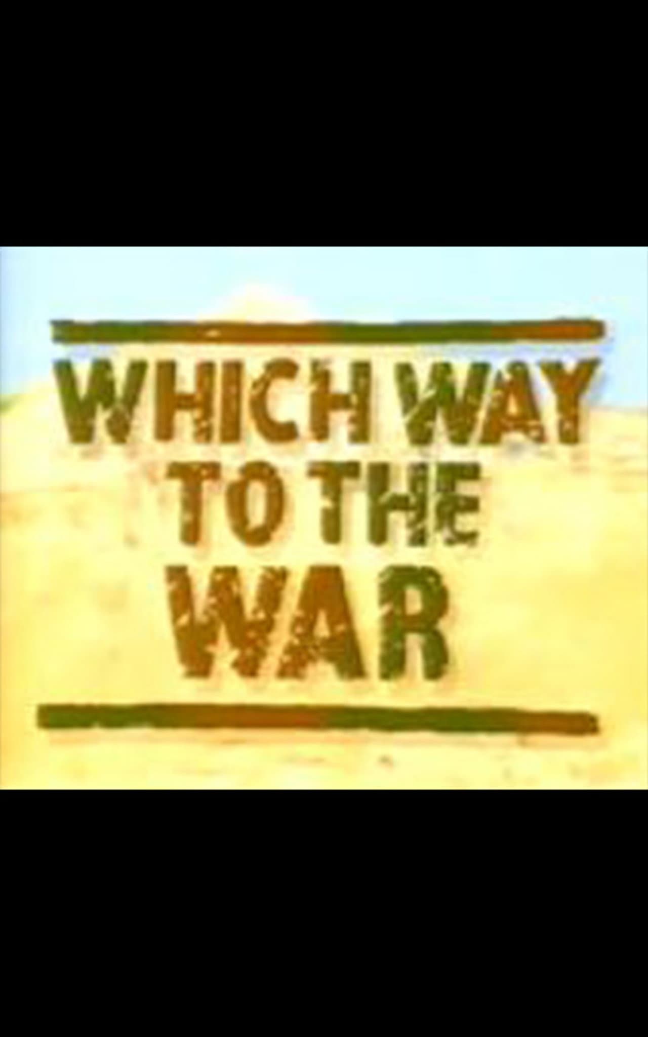 Which Way to the War preview 1