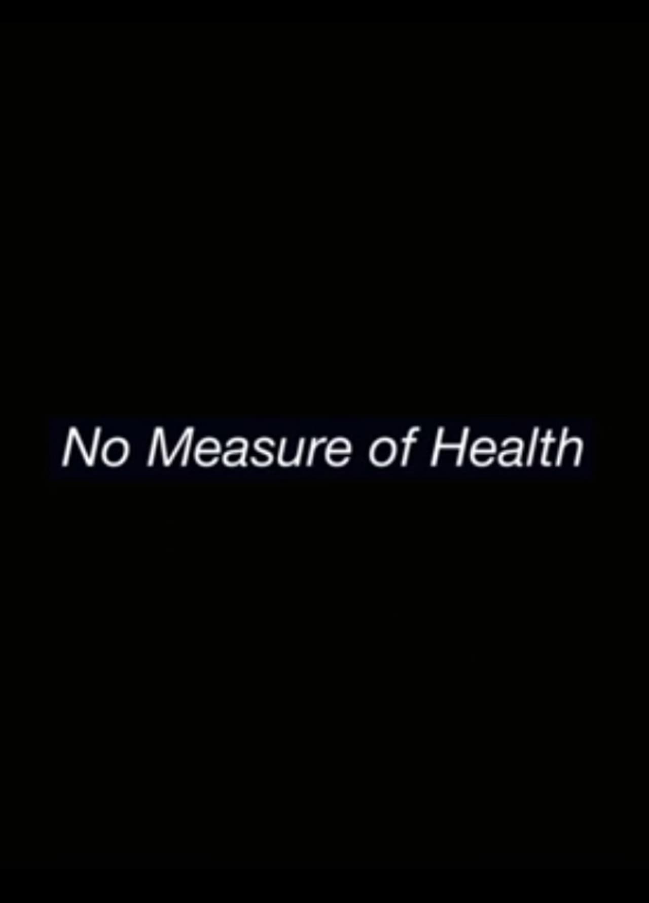 No Measure of Health preview 1