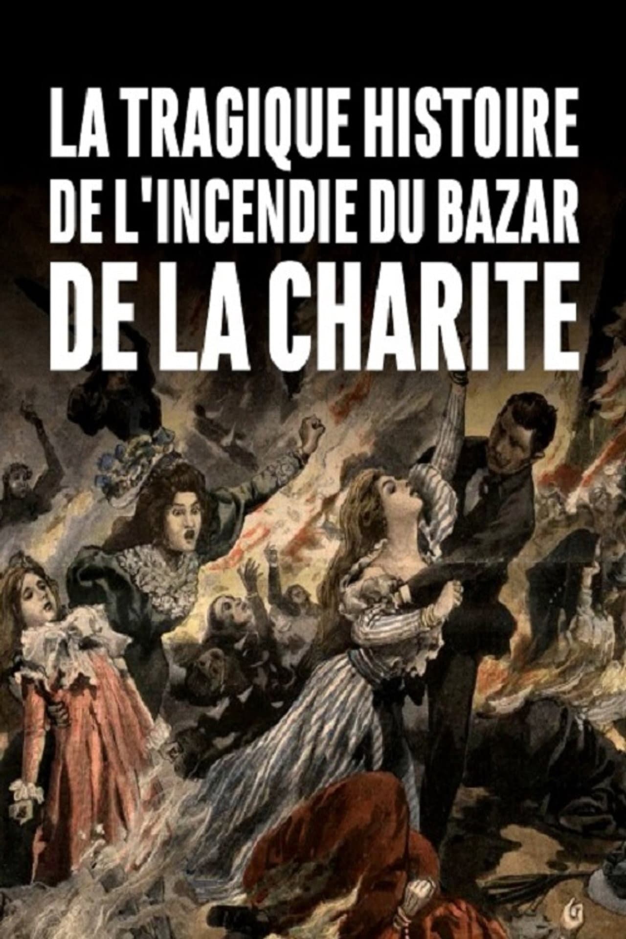 La tragique histoire de l'incendie du Bazar de la Charité preview 2