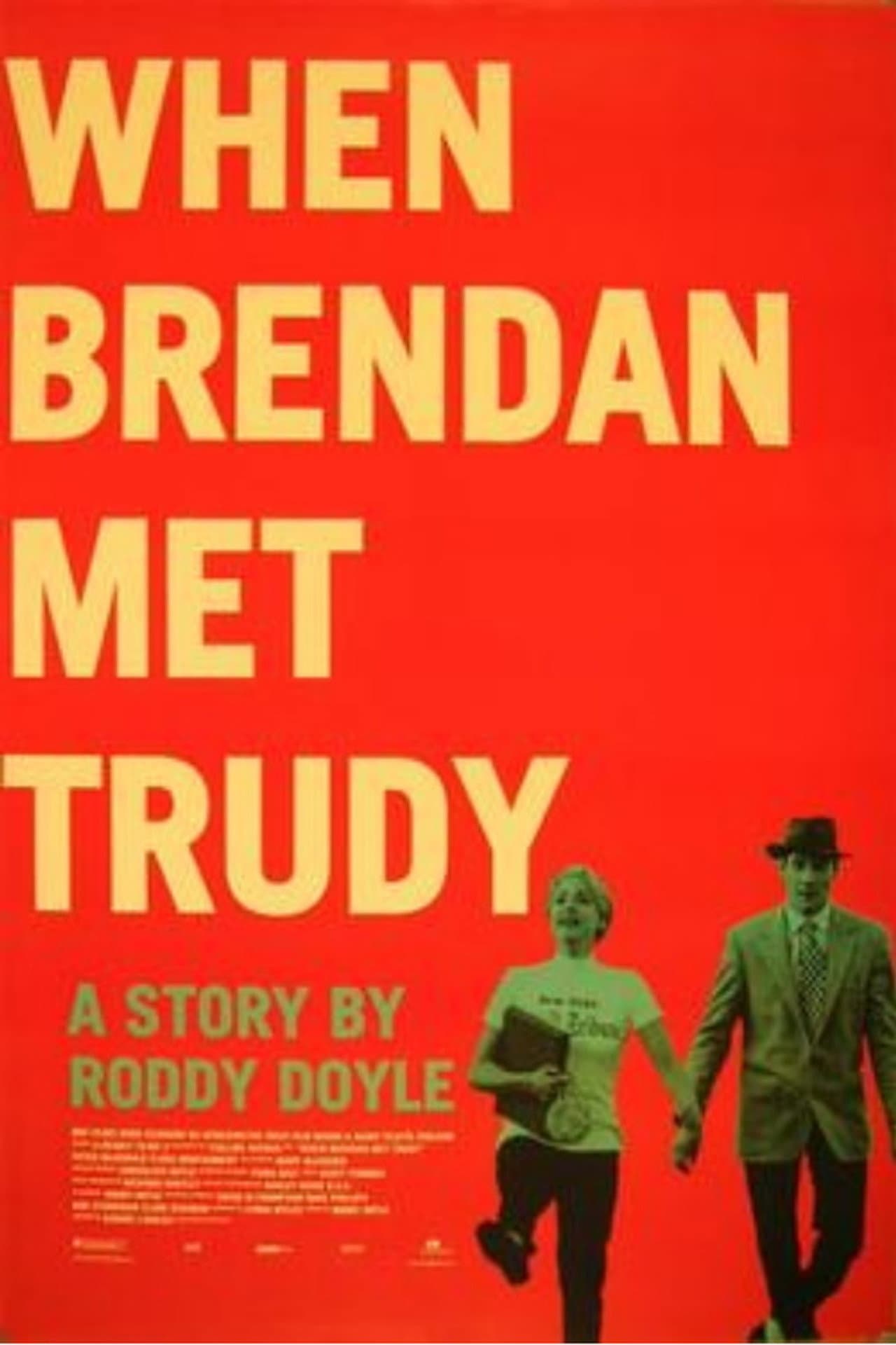 When Brendan Met Trudy preview 2
