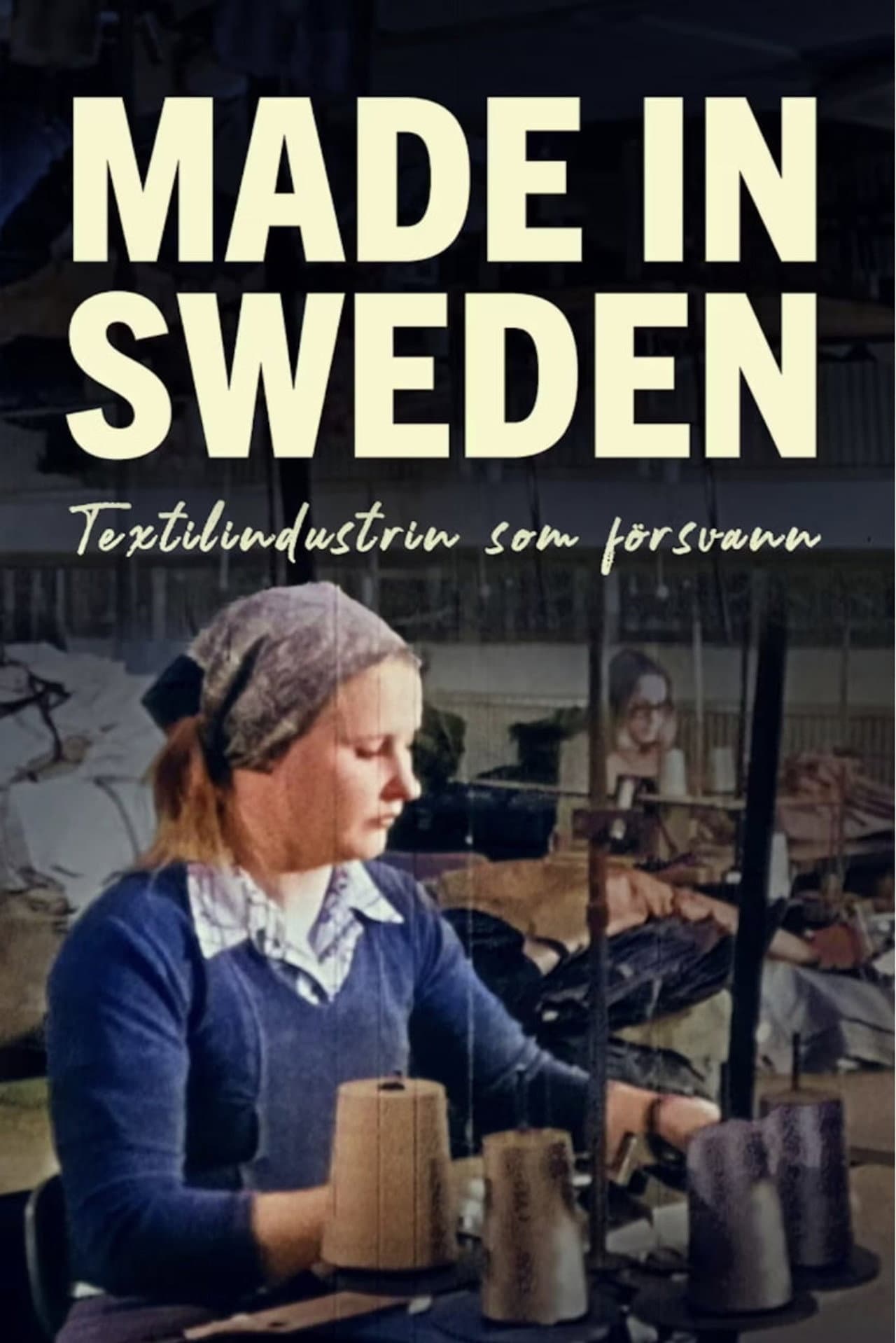 Made in Sweden - Textilindustrin som försvann preview 2