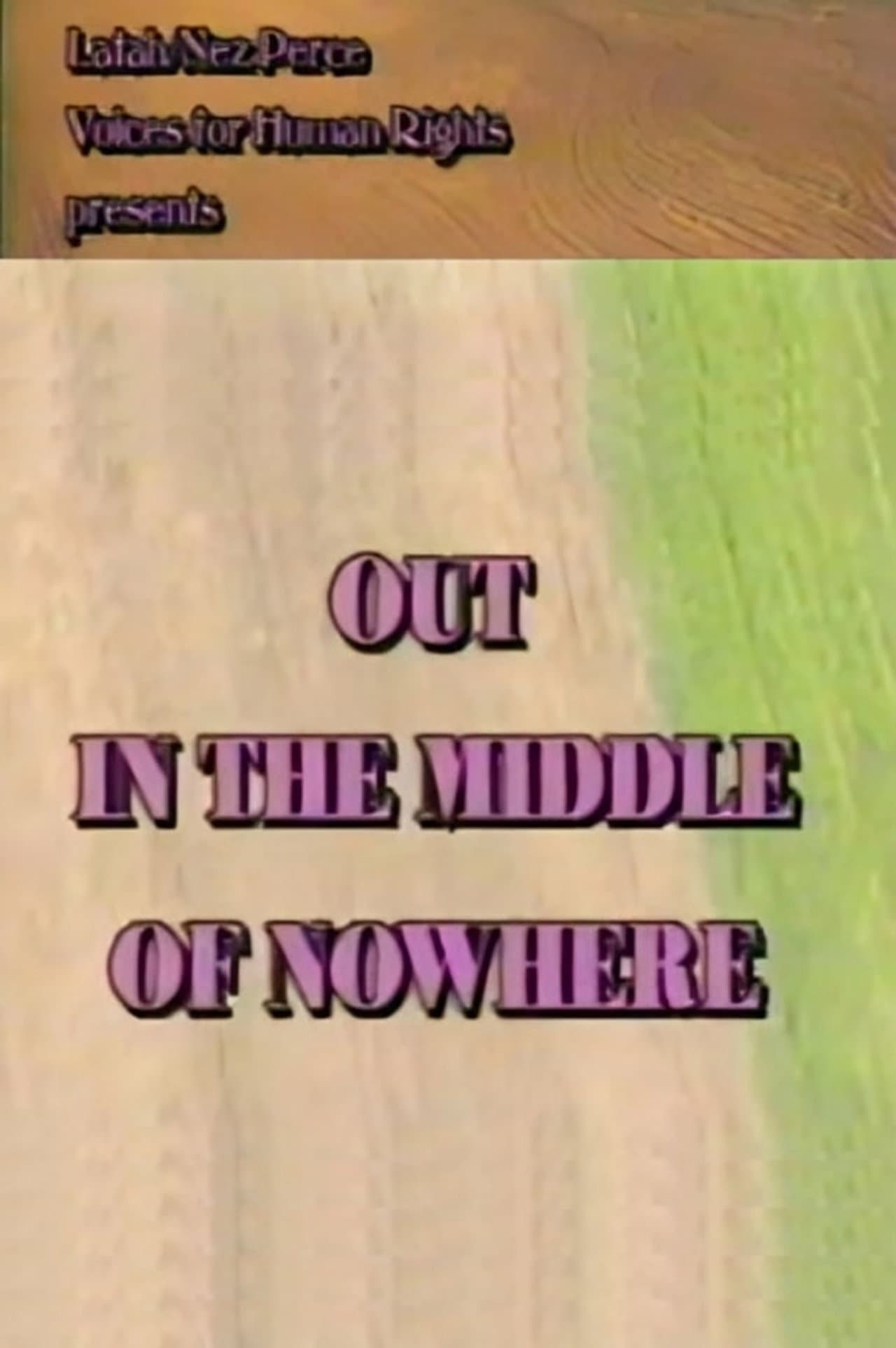 Out in the Middle of Nowhere preview 1