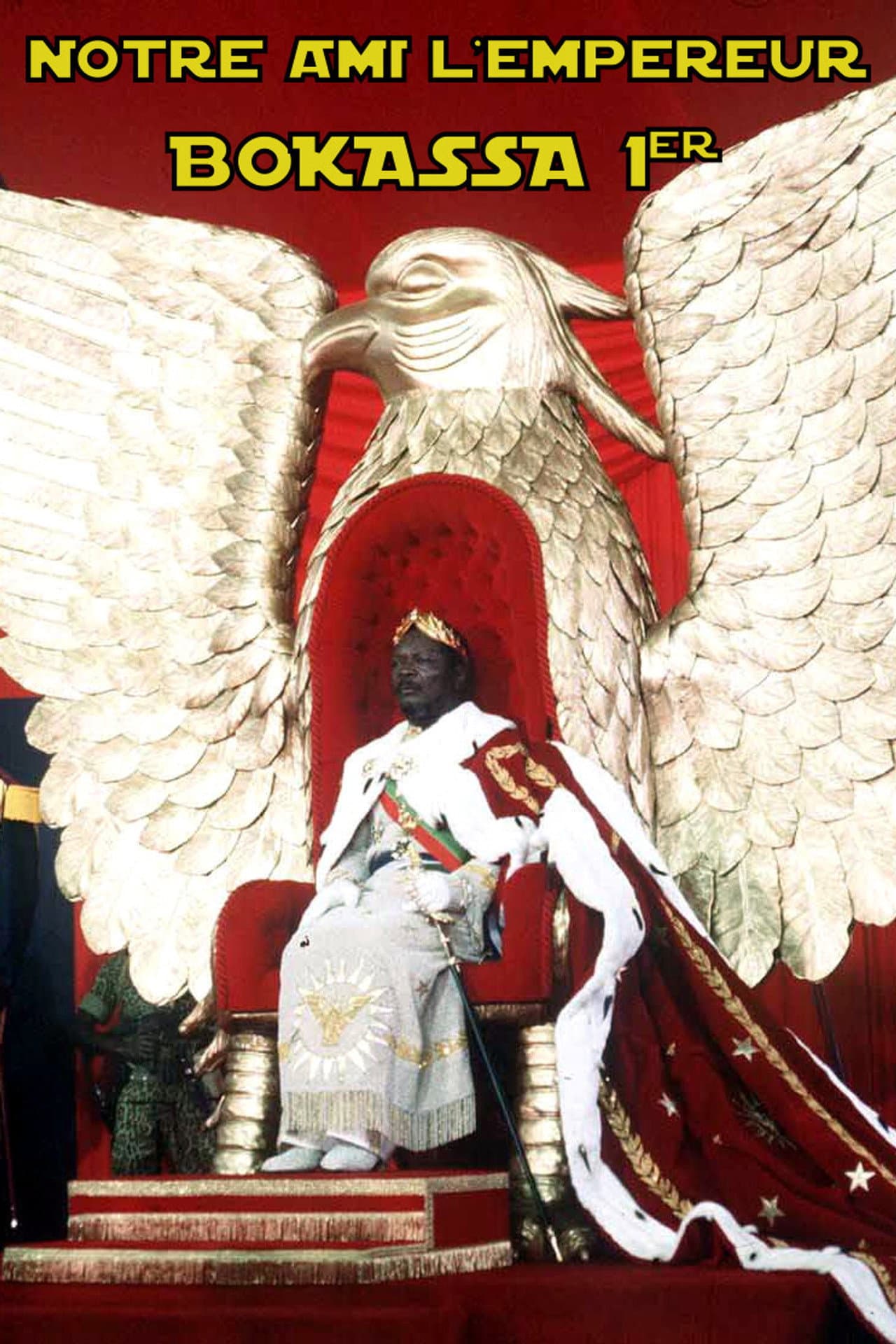 Notre ami l'empereur Bokassa Ier preview 2