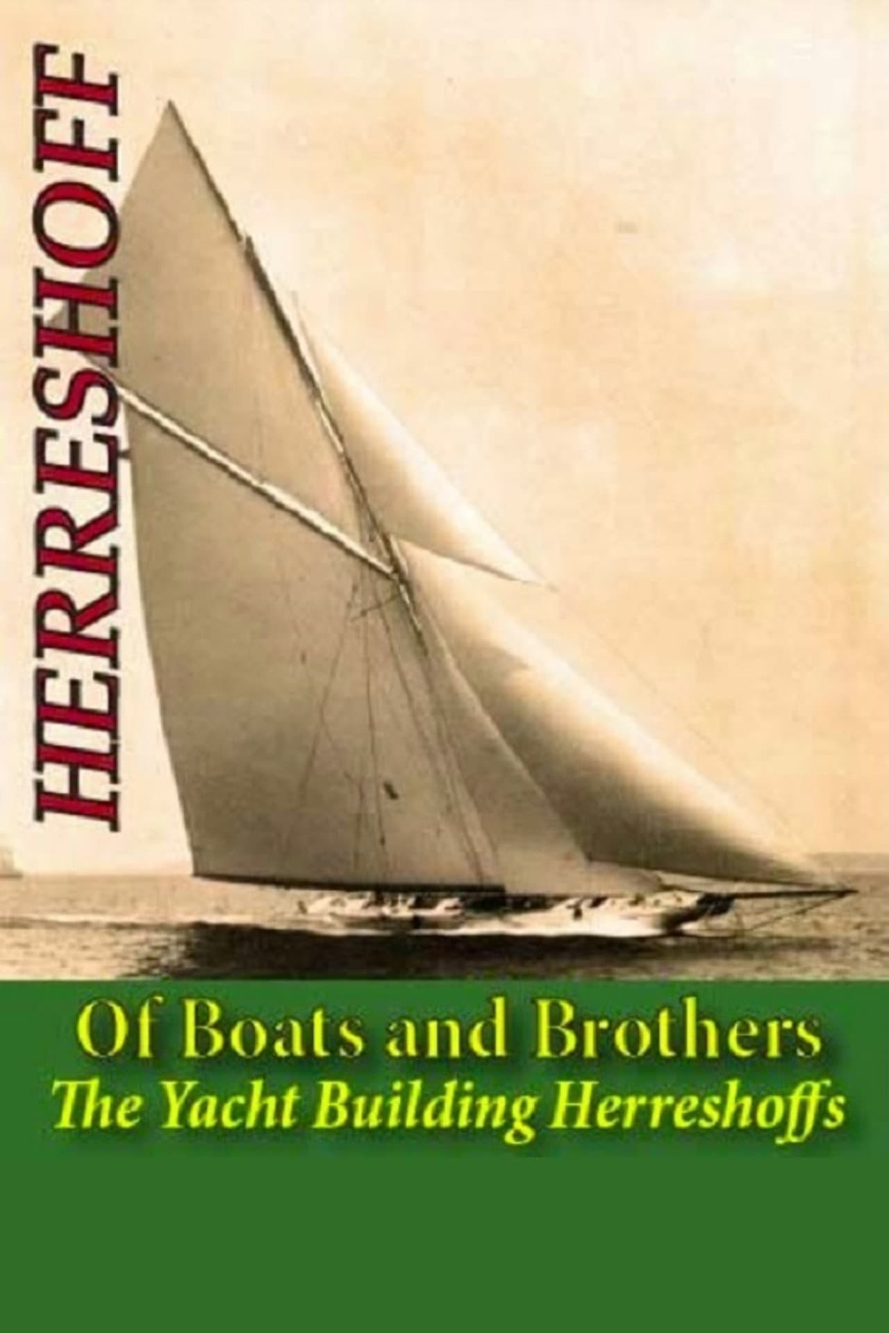Of Boats and Brothers: The Yacht Building Herreshoffs preview 1