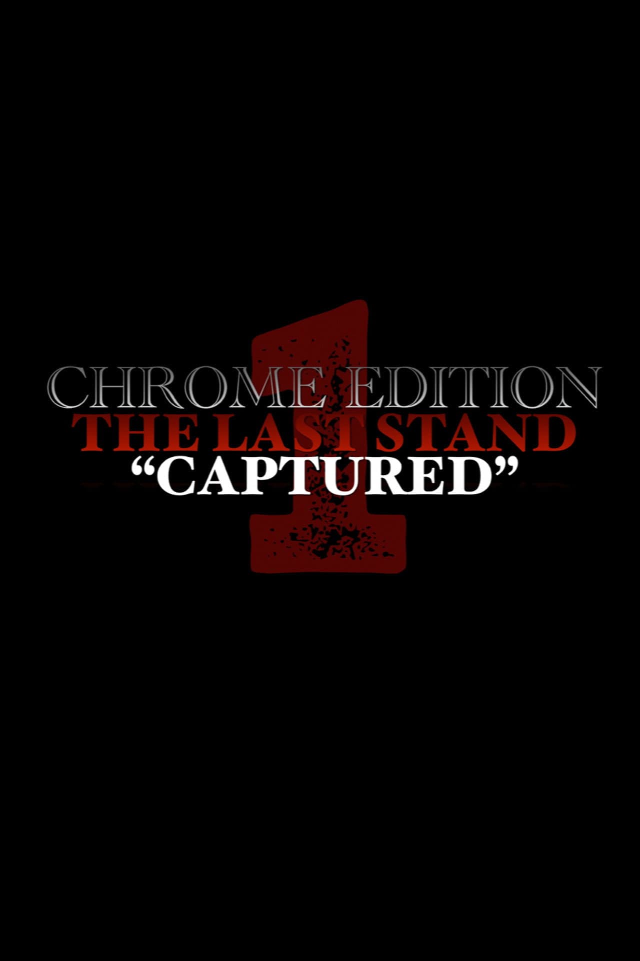THE LAST STAND | (Chrome Edition) preview 2