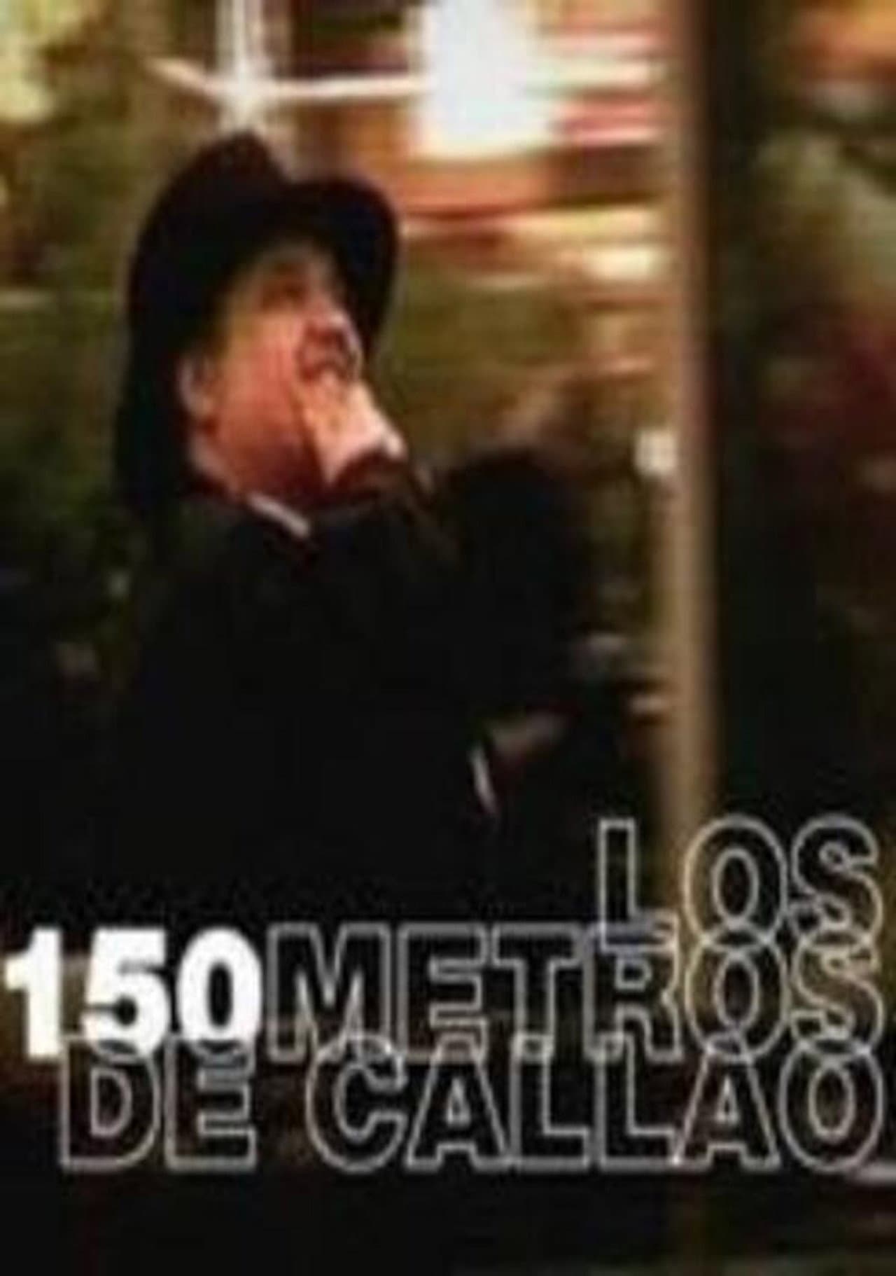 Los 150 Metros de Callao preview 1