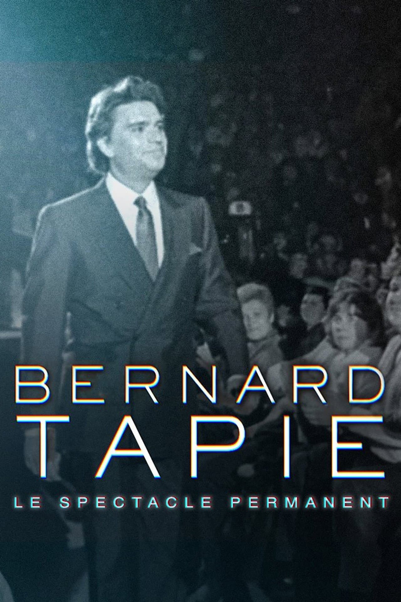 Bernard Tapie, le spectacle permanent preview 2