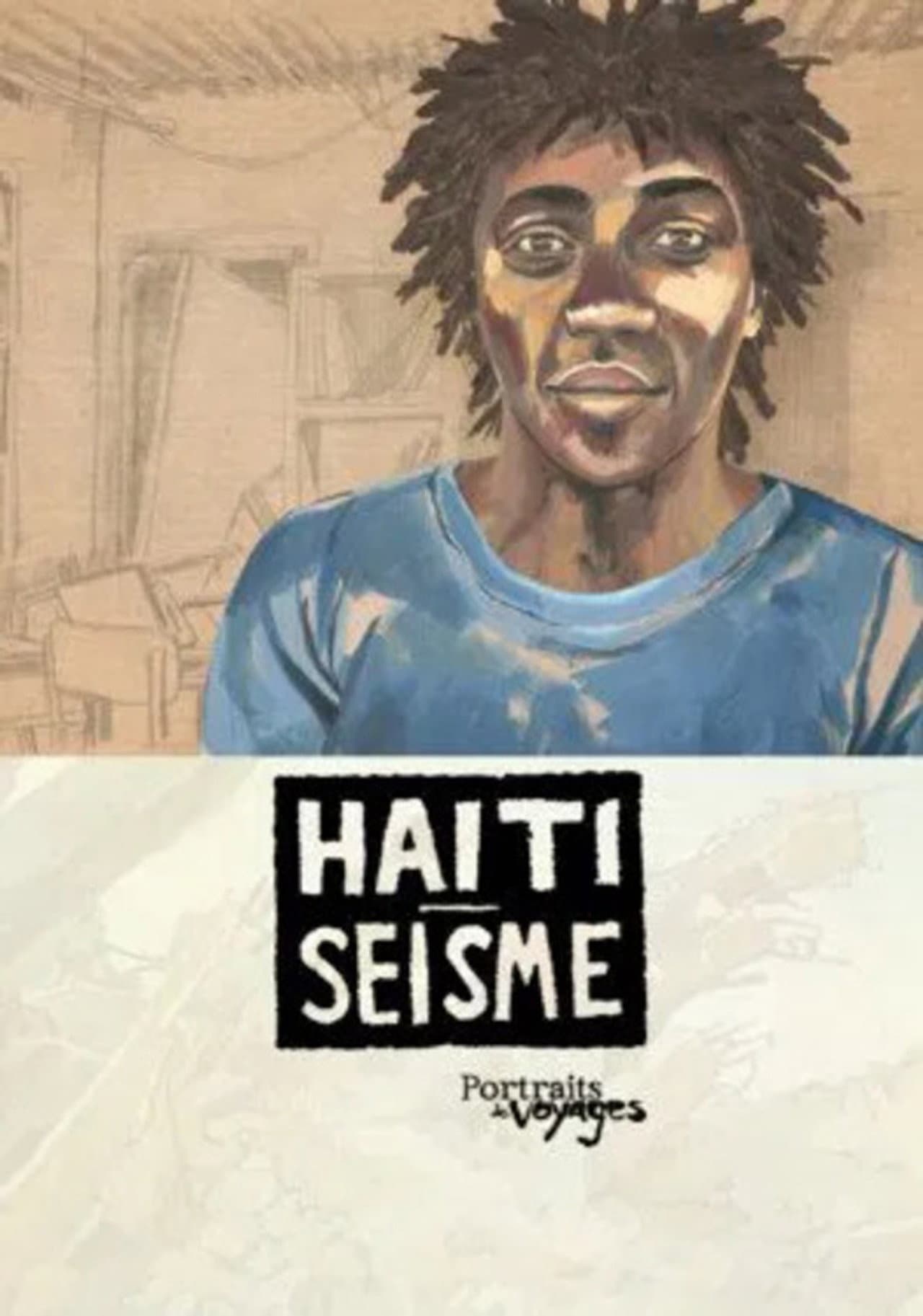 Portraits of Voyages Haiti: Earthquake preview 2