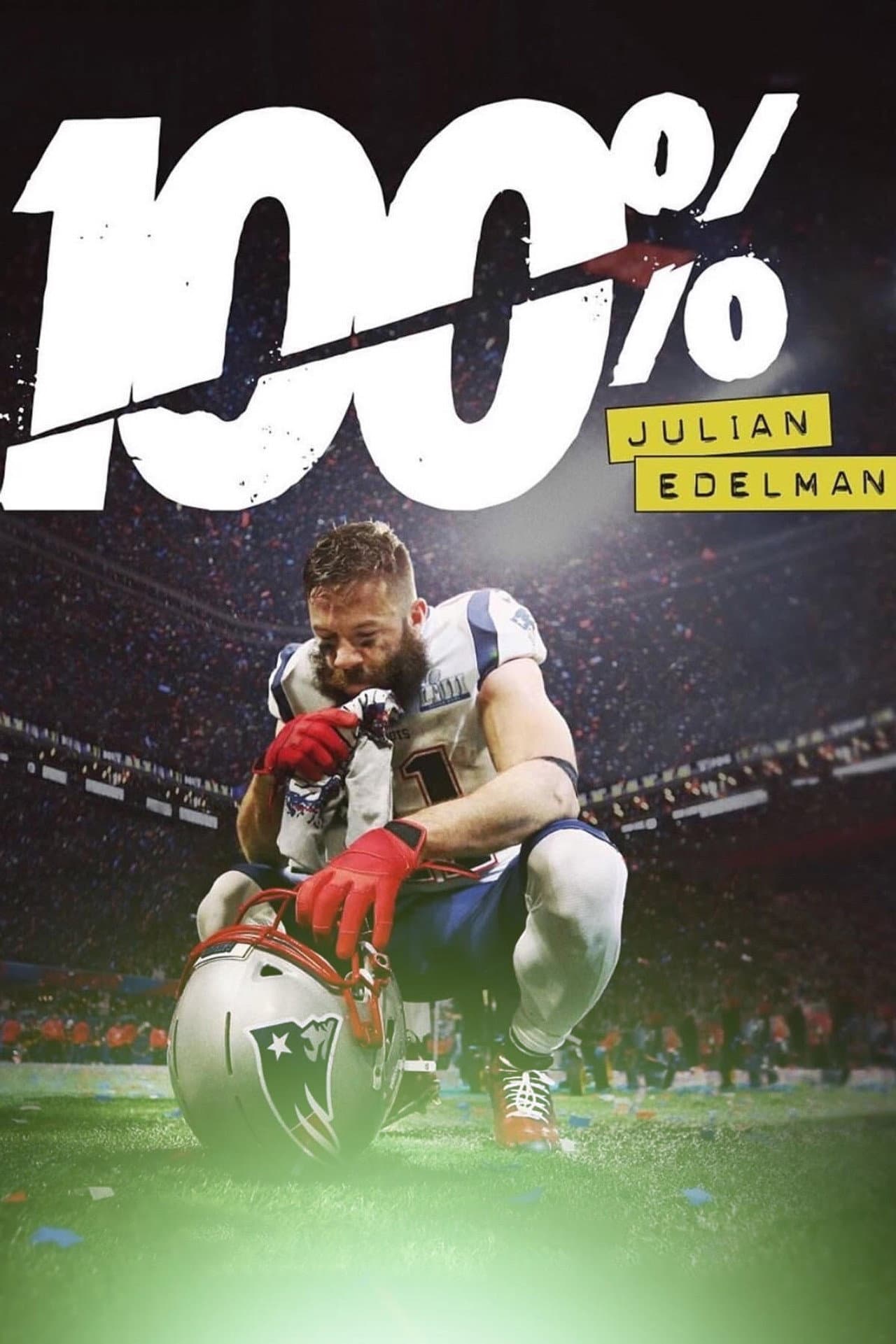 100%: Julian Edelman preview 2