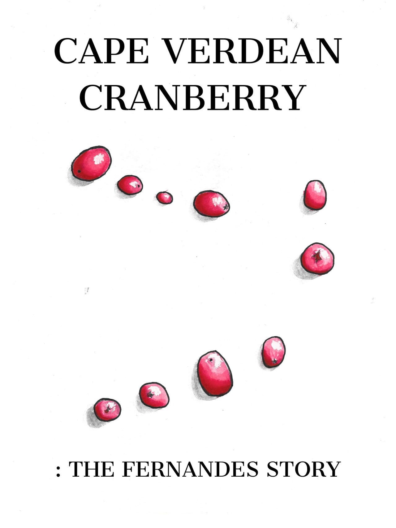 Cape Verdean Cranberry: The Fernandes Story preview 2