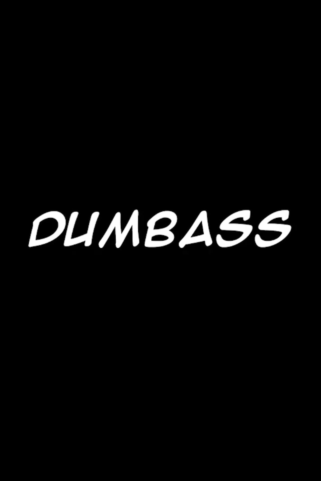 Dumbass preview 2