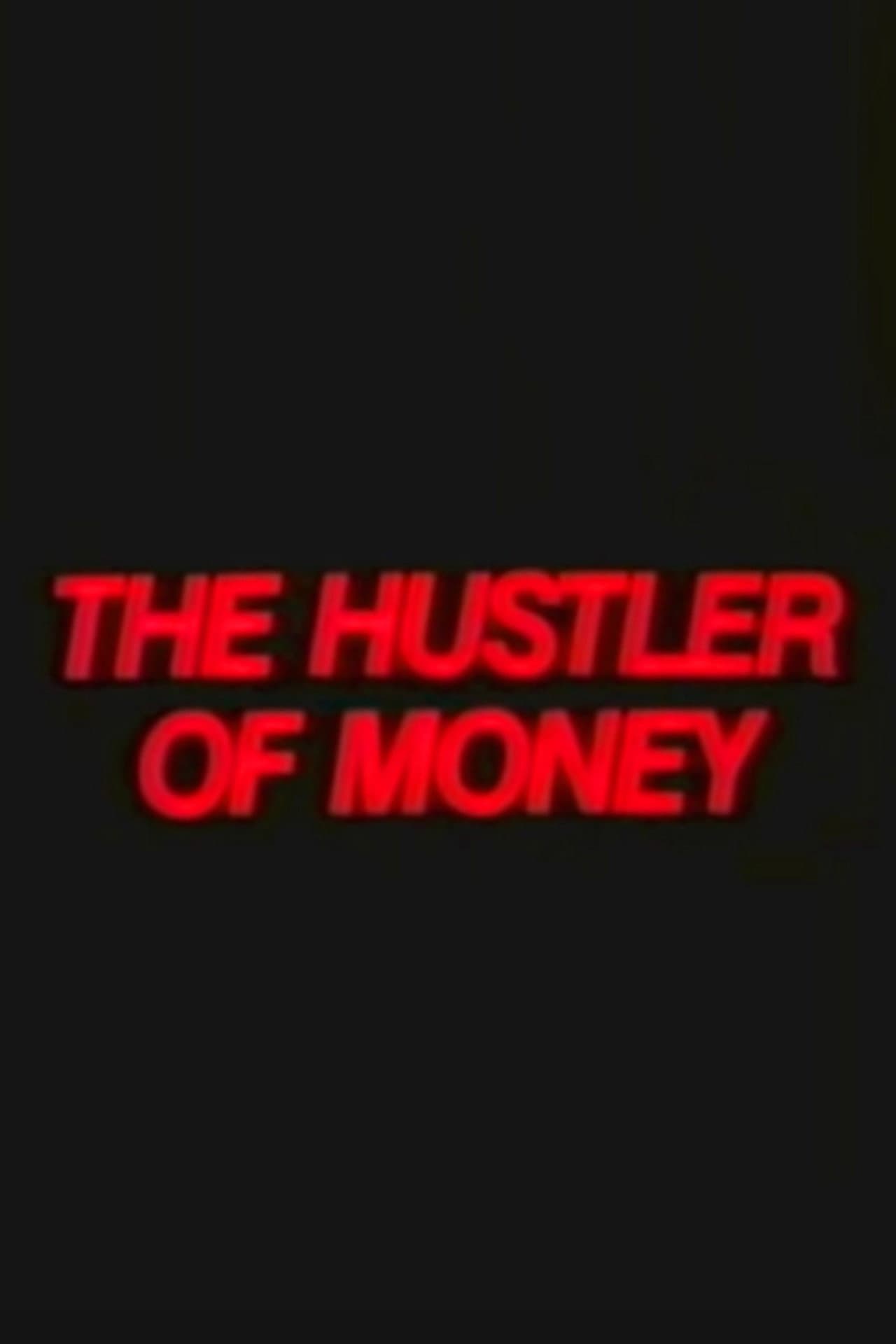 The Hustler of Money preview 2