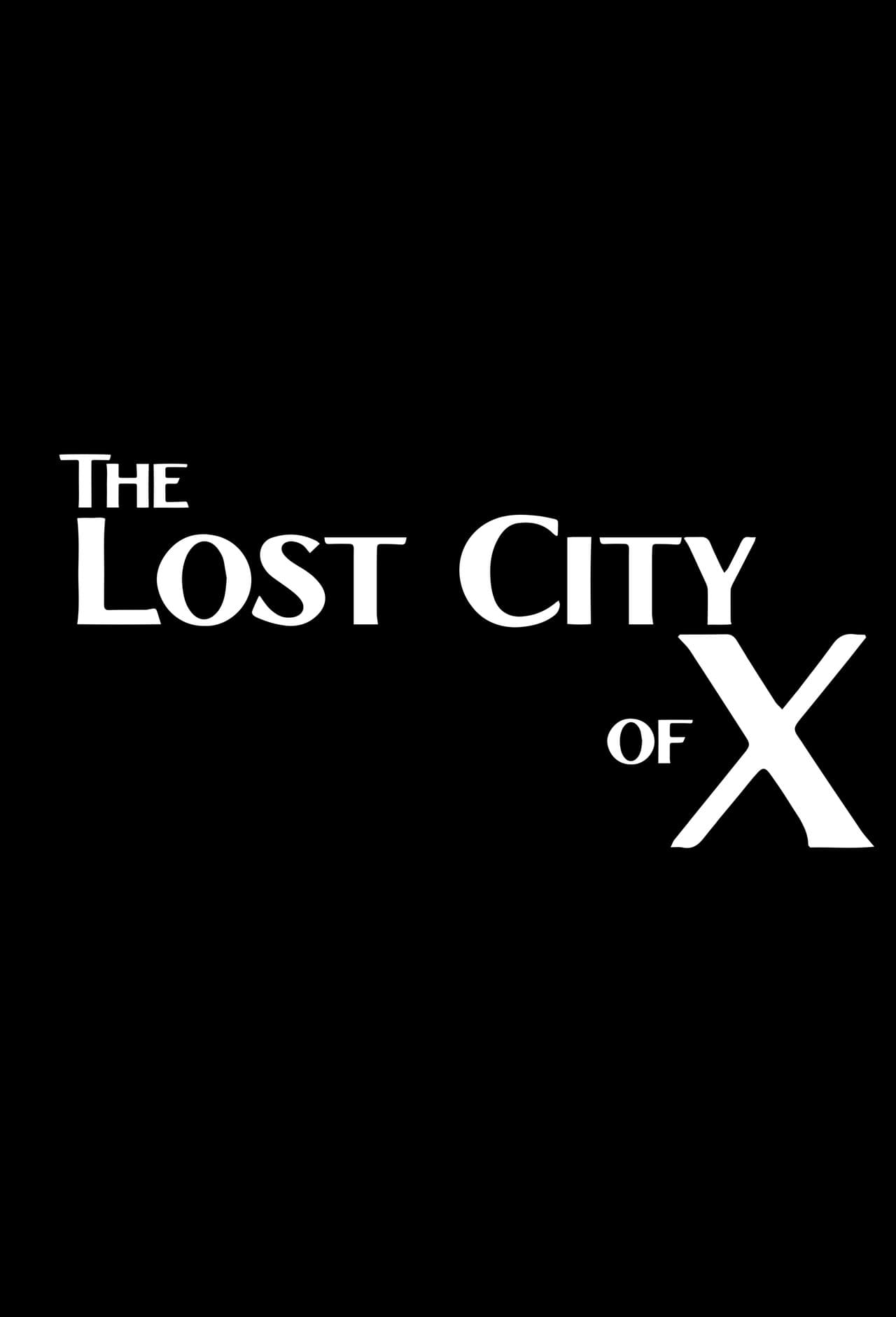 The Lost City of X preview 1