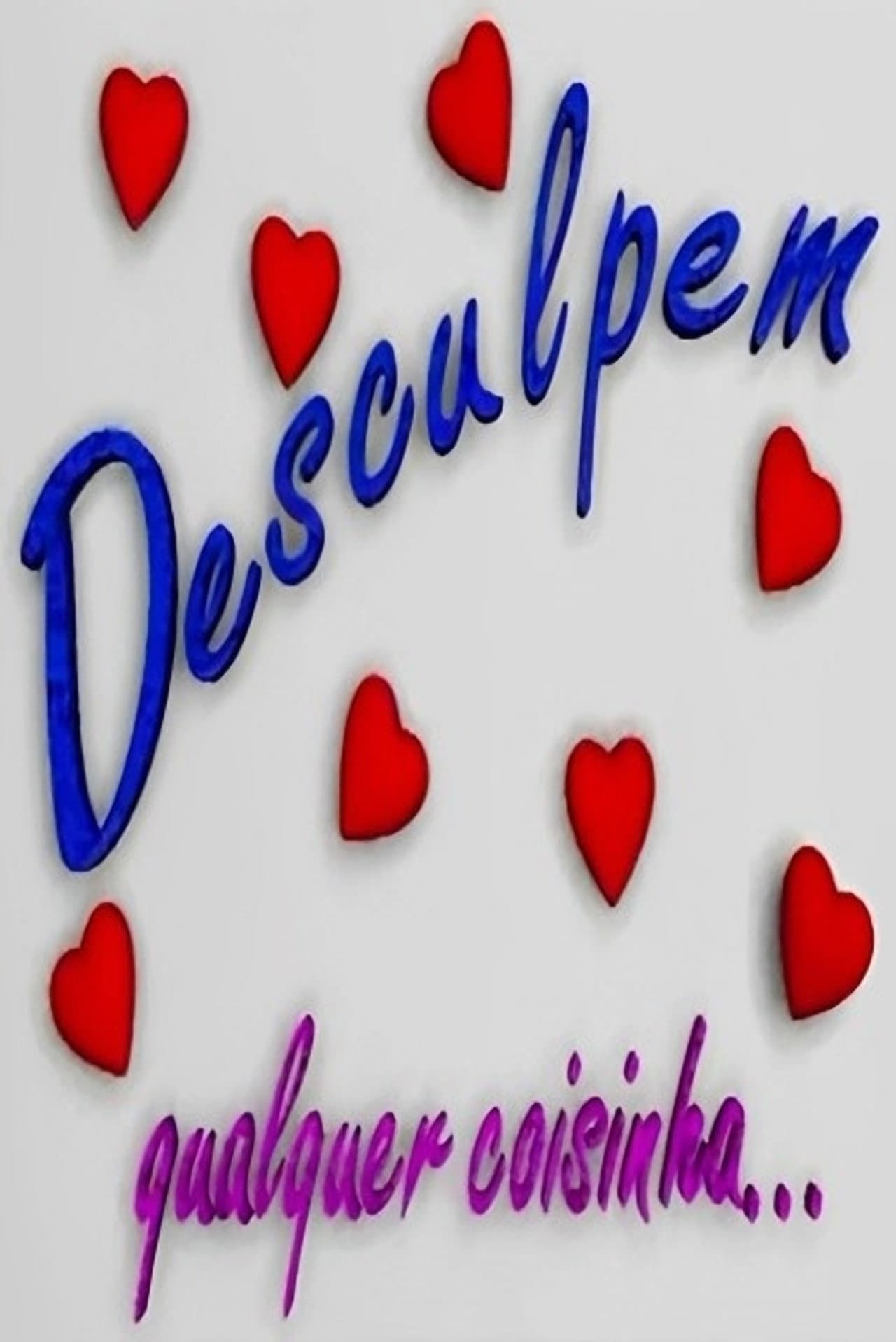 Desculpem Qualquer Coisinha preview 2