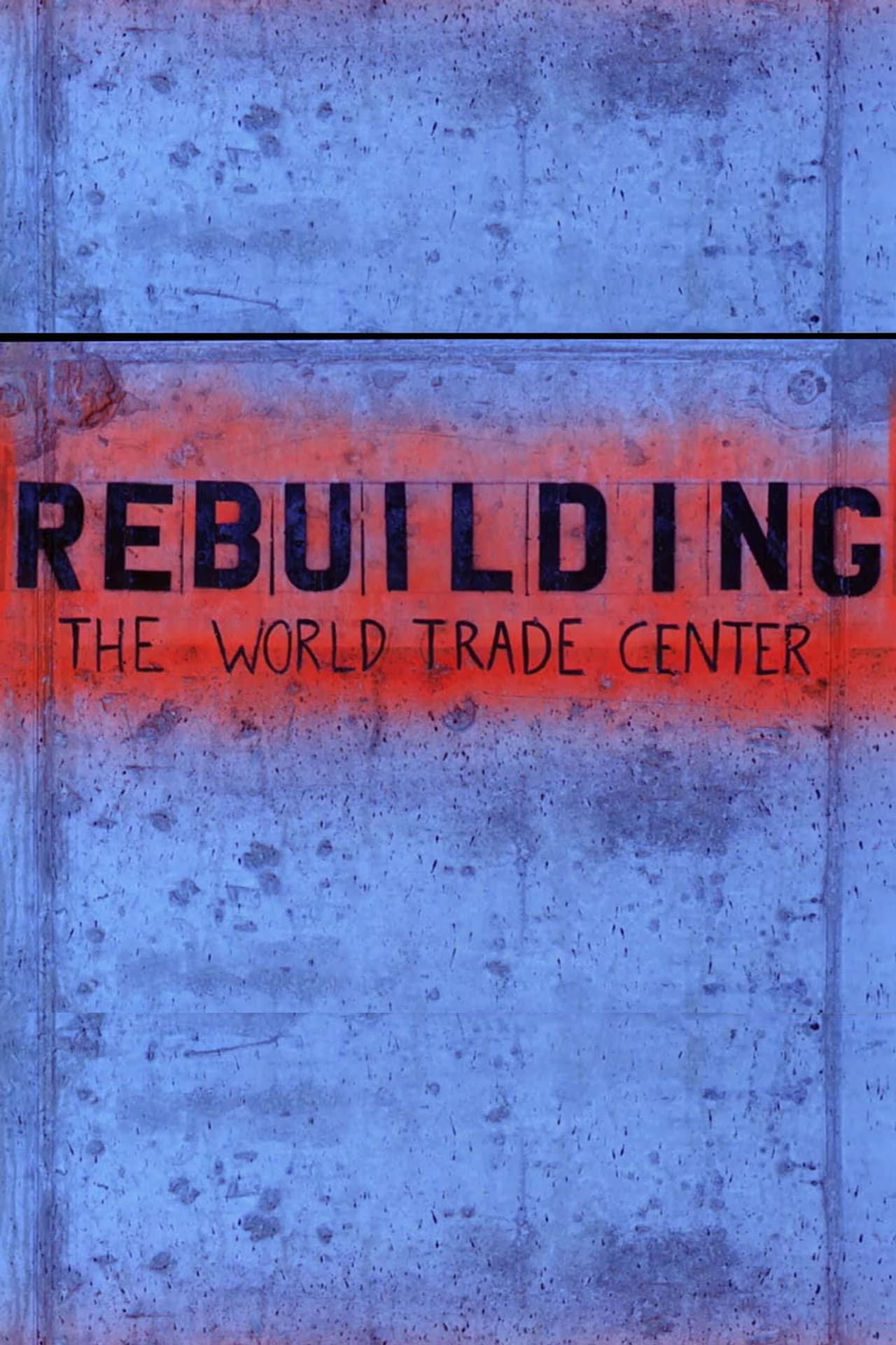 Rebuilding the World Trade Center preview 2