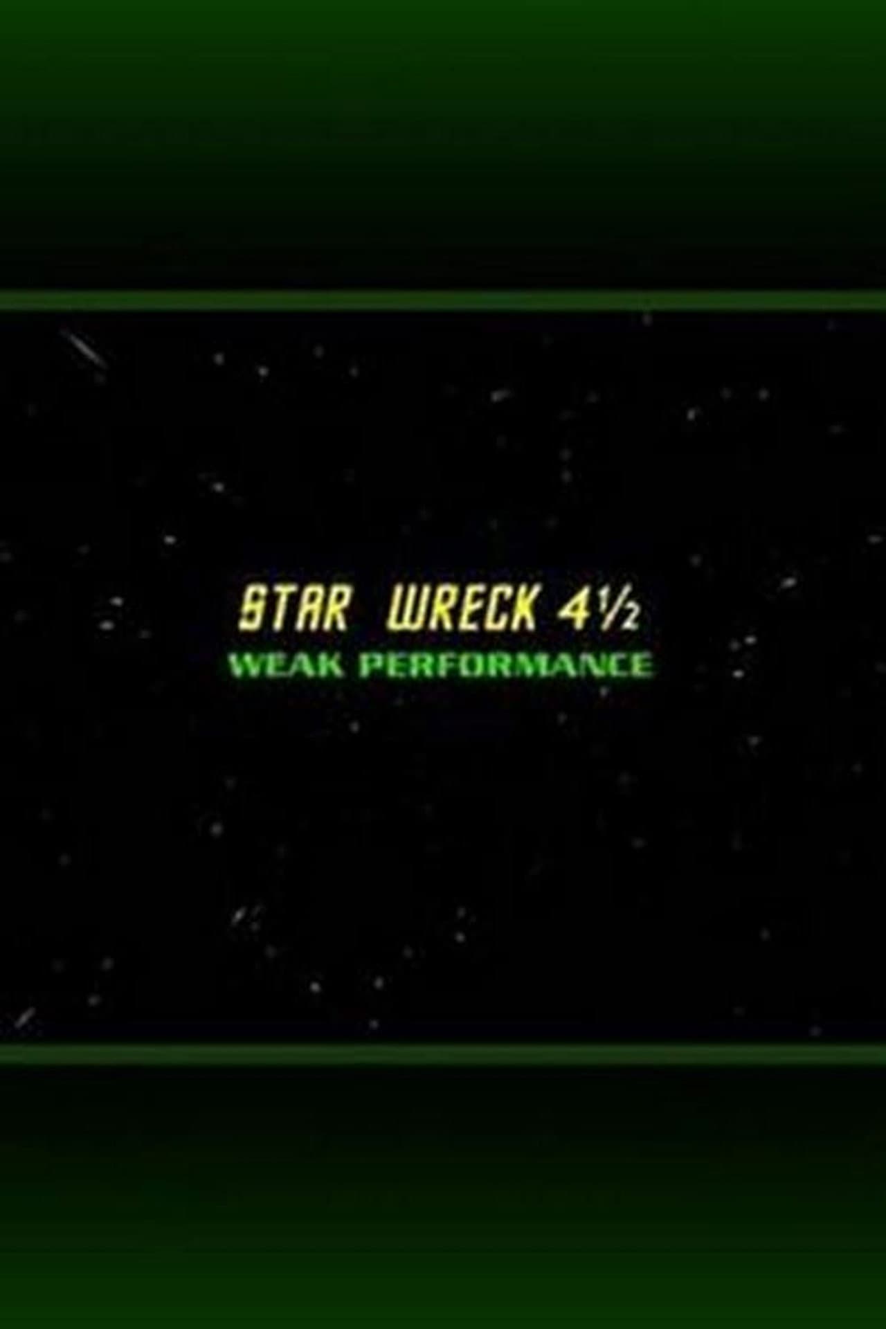 Star Wreck 4½: Weak Performance preview 1