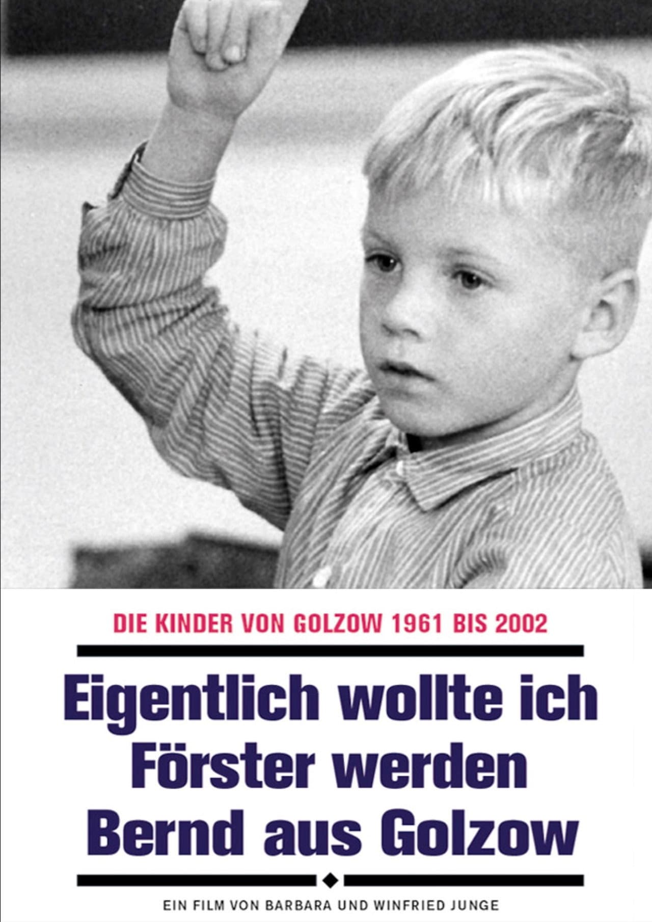 Eigentlich wollte ich Förster werden - Bernd aus Golzow preview 1