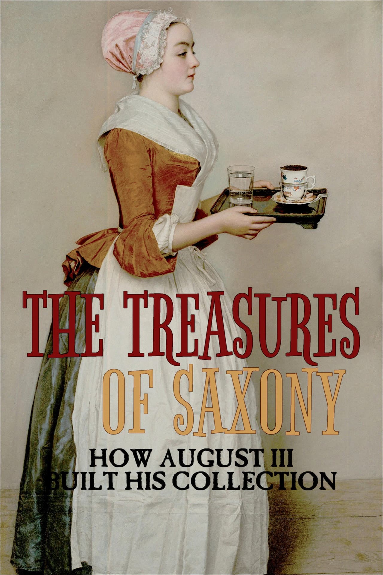 The Treasures of Saxony: How August III Built His Collection preview 2