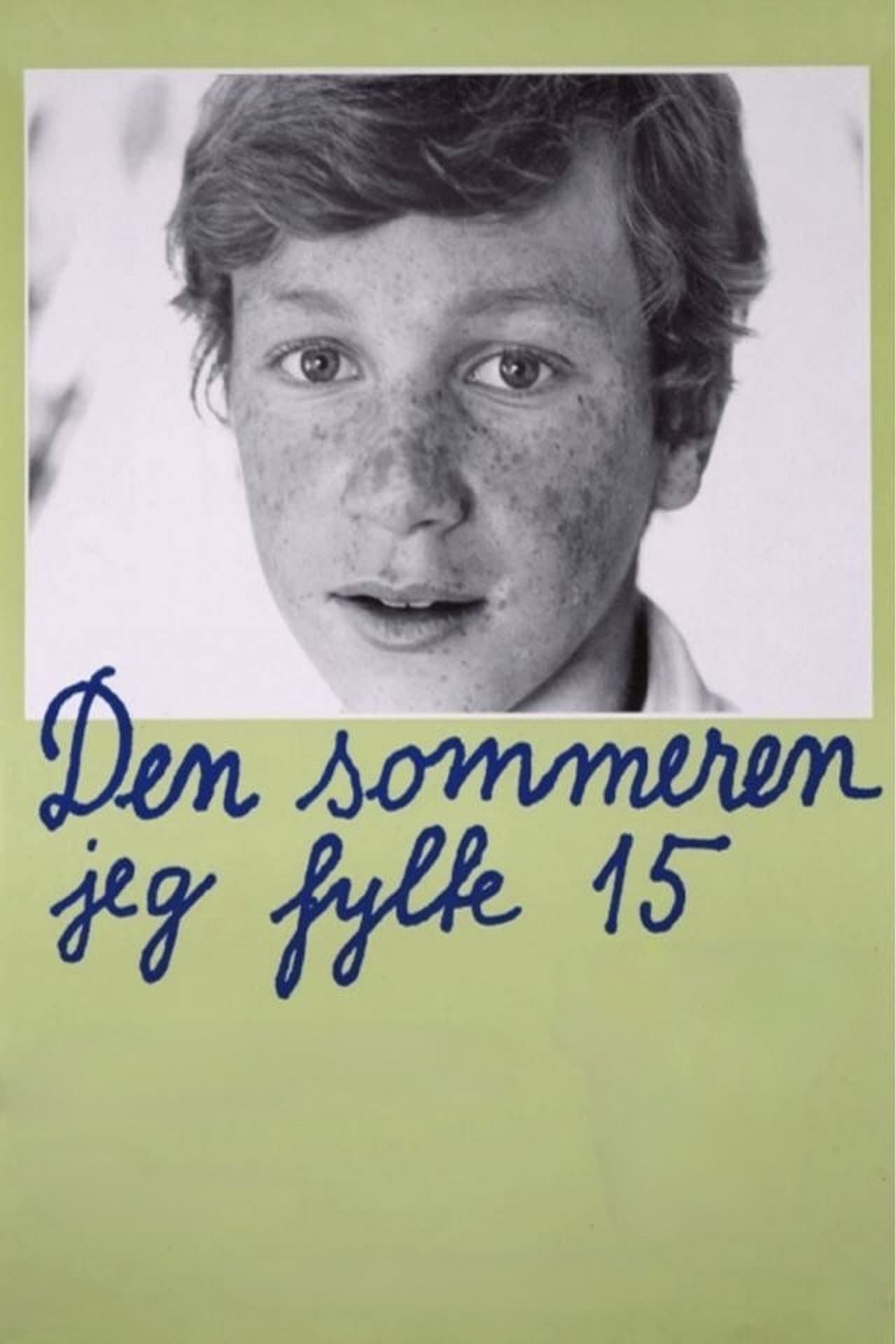 The Summer I Turned 15 preview 2