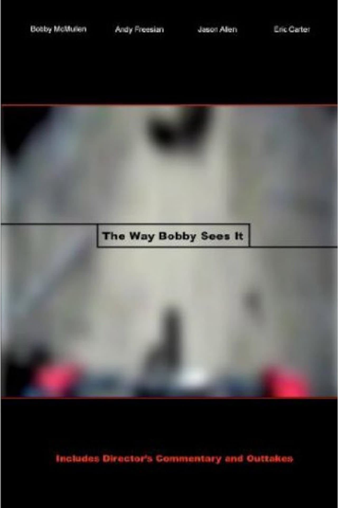 The Way Bobby Sees It preview 1