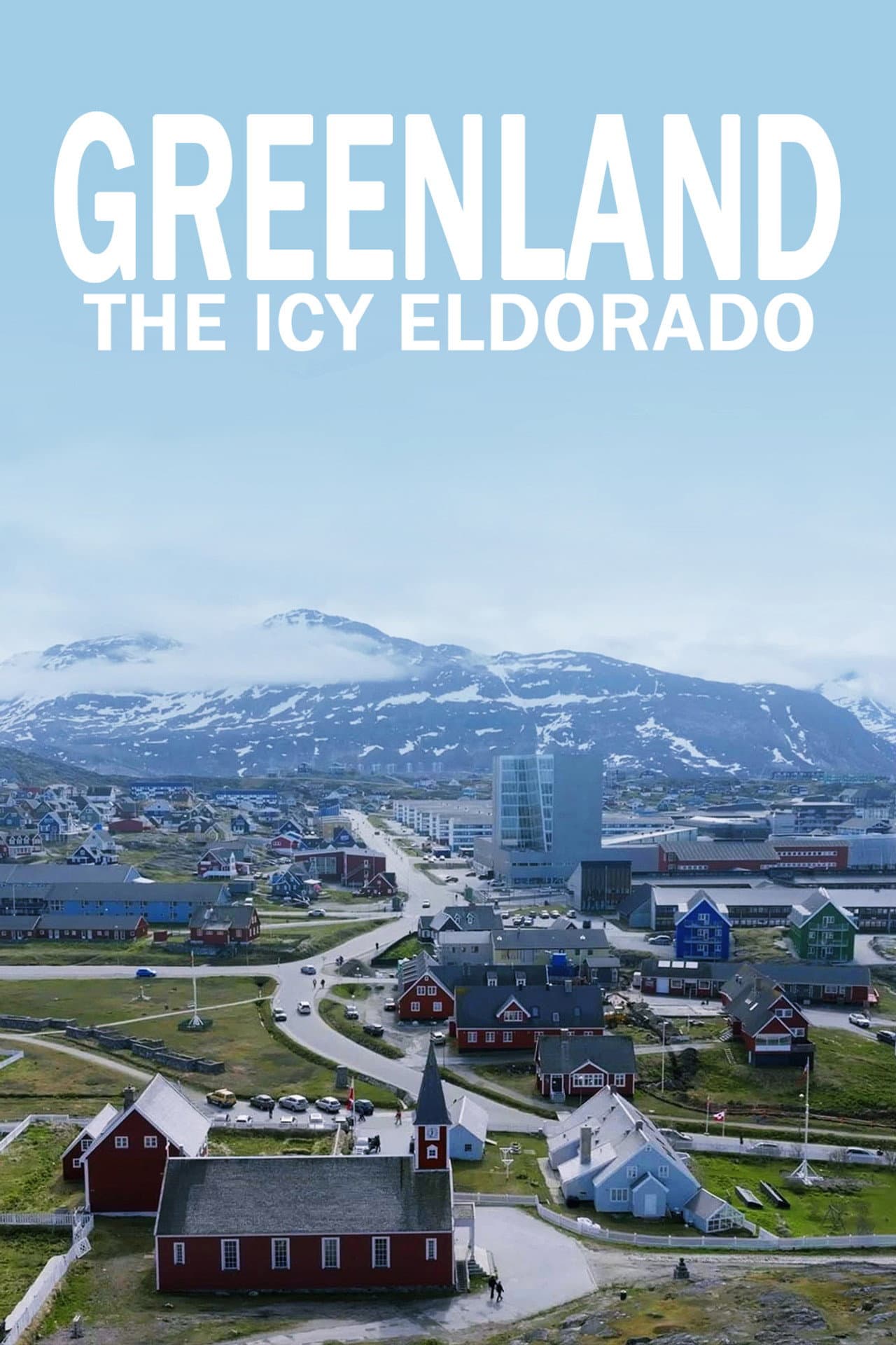 Greenland: The Icy Eldorado preview 2