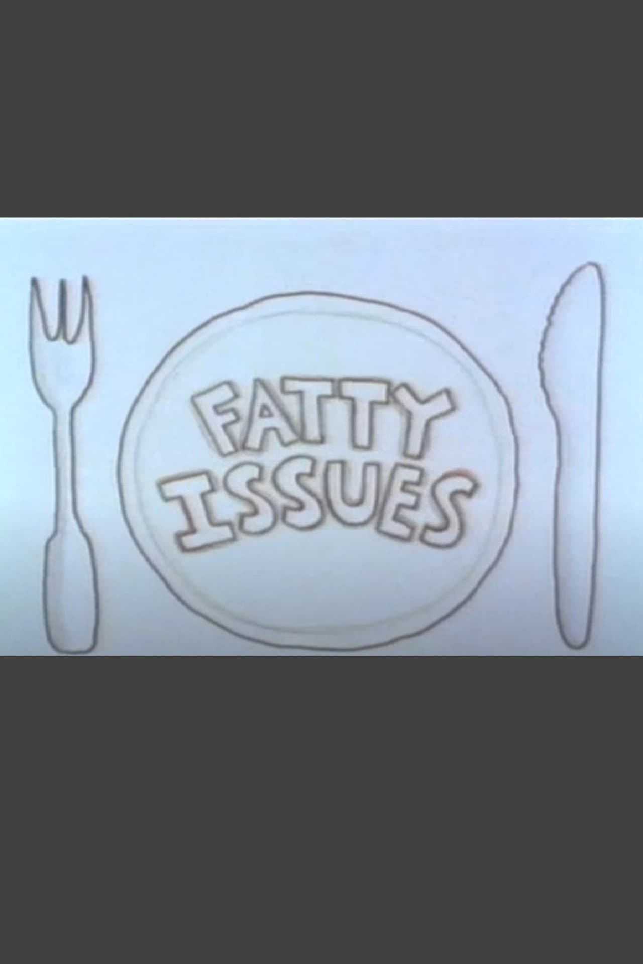 Fatty Issues preview 1