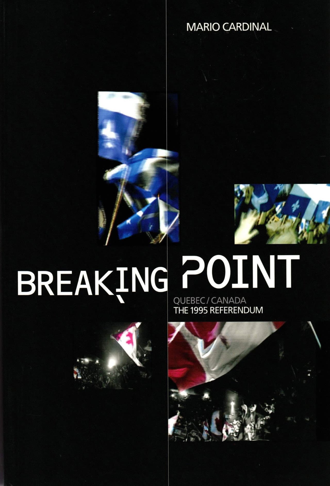 Breaking Point: Canada/Quebec - The 1995 Referendum preview 2