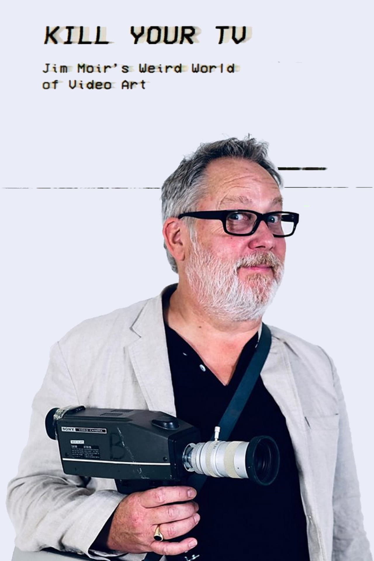 Kill Your TV: Jim Moir’s Weird World of Video Art preview 2