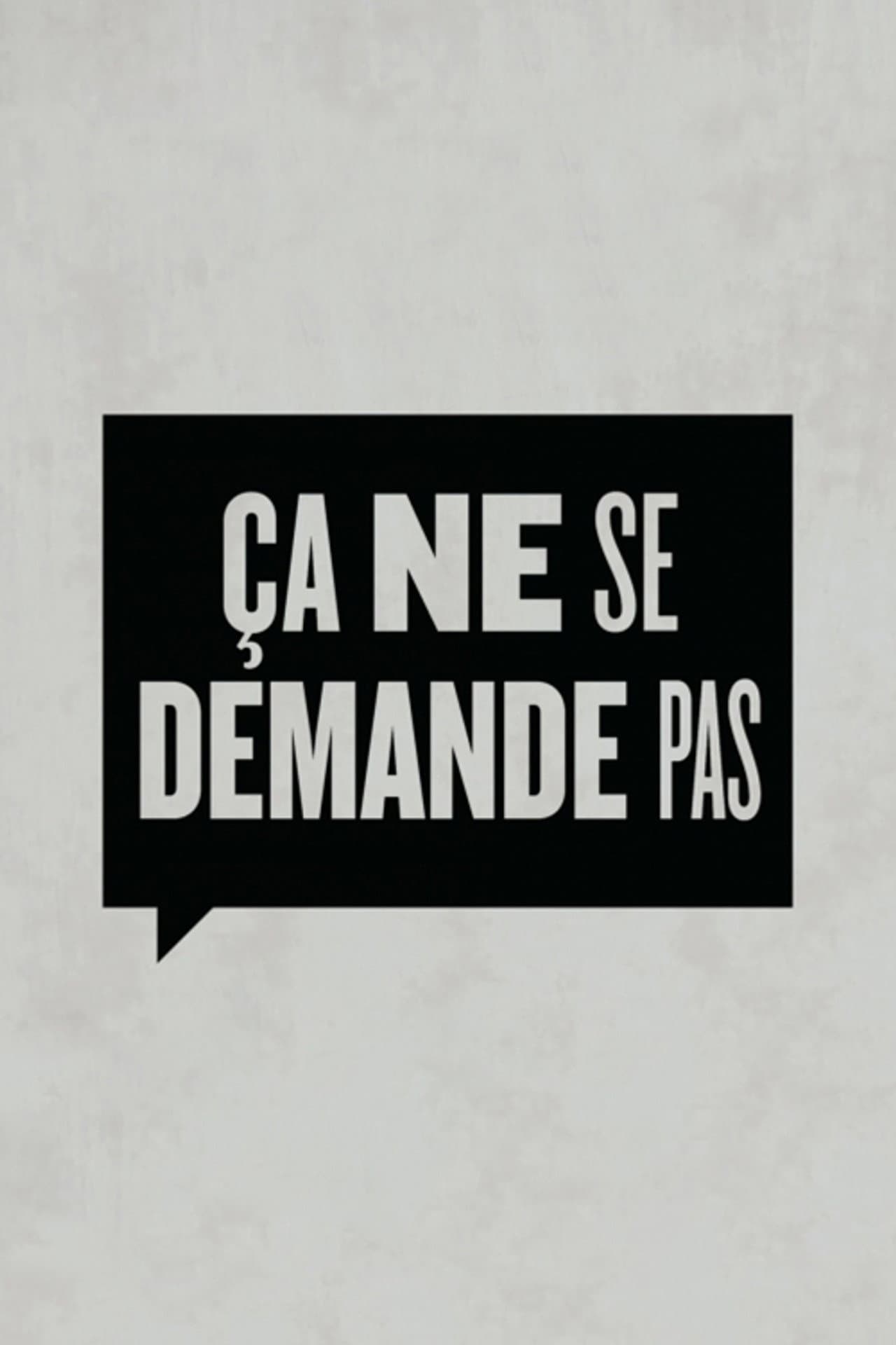 Ça ne se demande pas preview 2