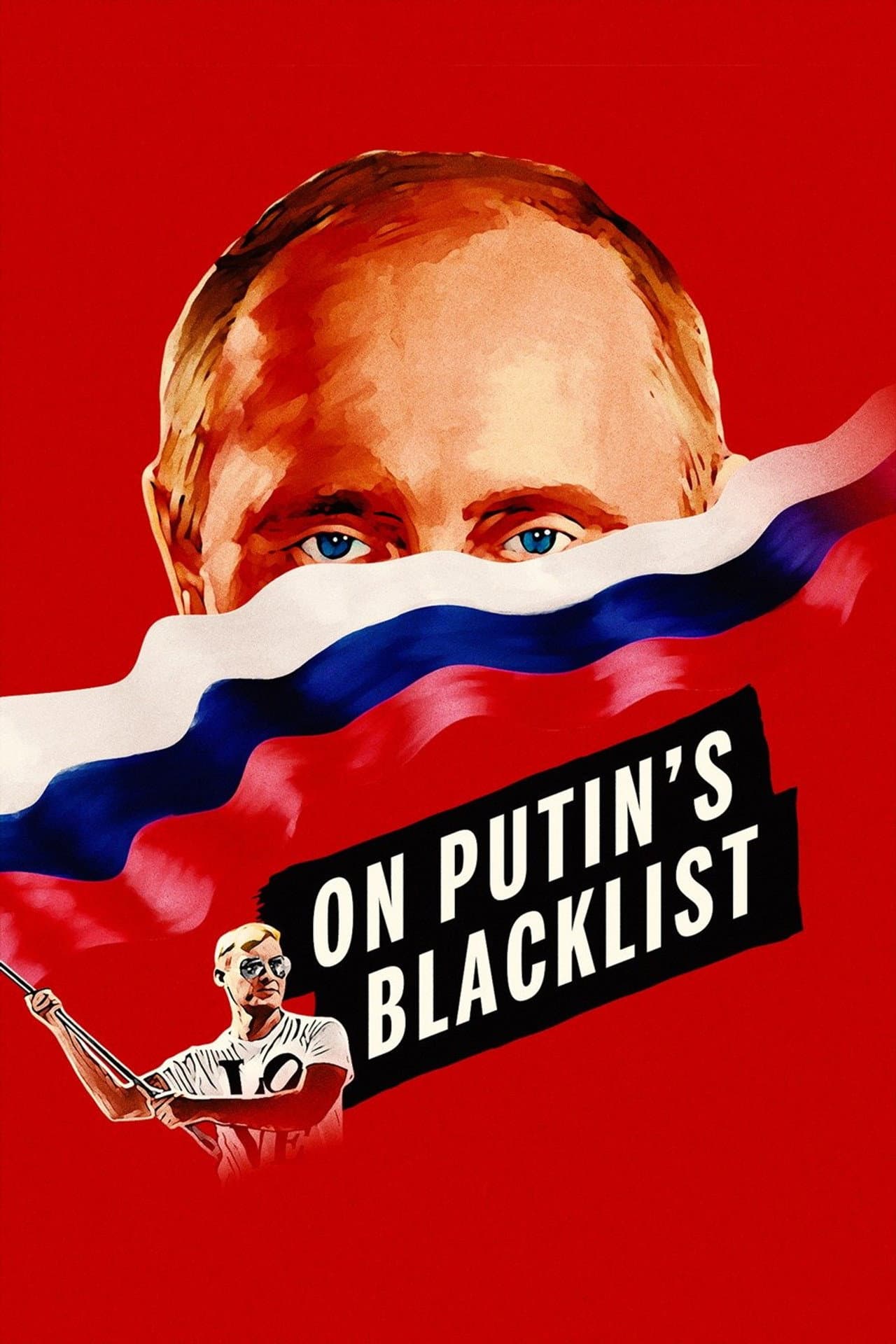 On Putin's Blacklist preview 1