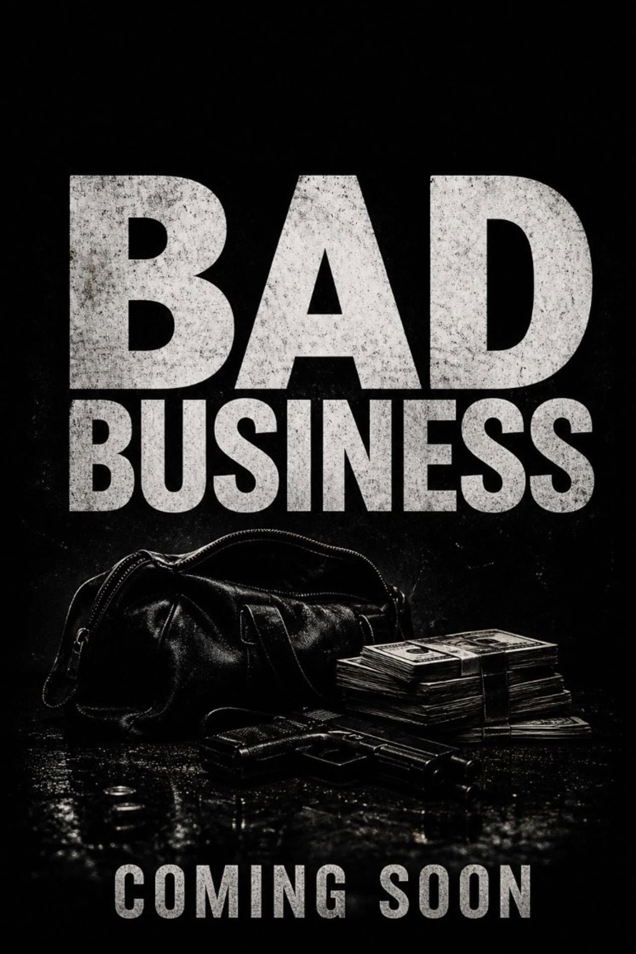 BAD BUSINESS preview 2