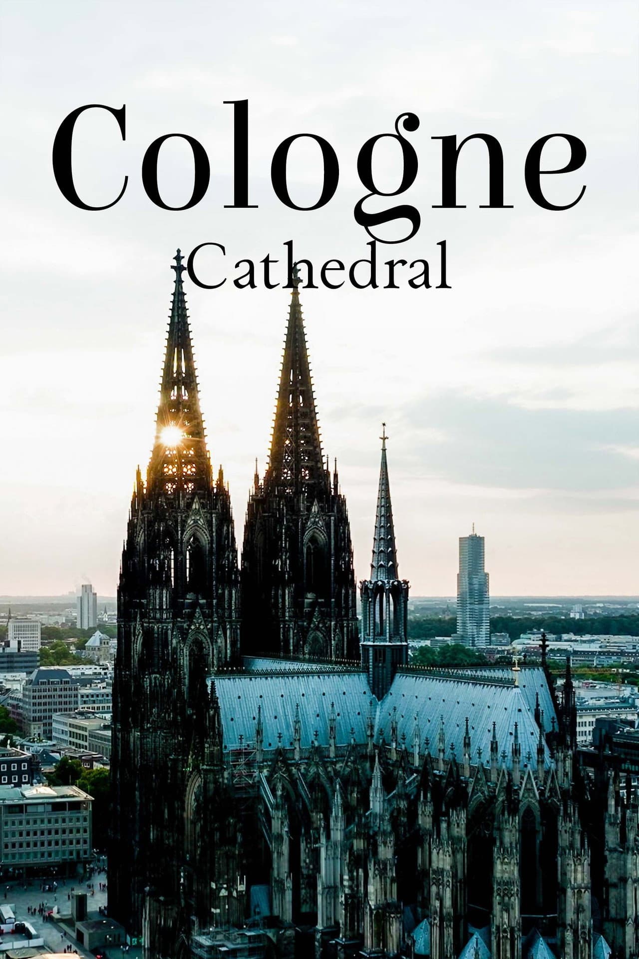 Cologne Cathedral: The French Cathedral on the Rhine preview 2