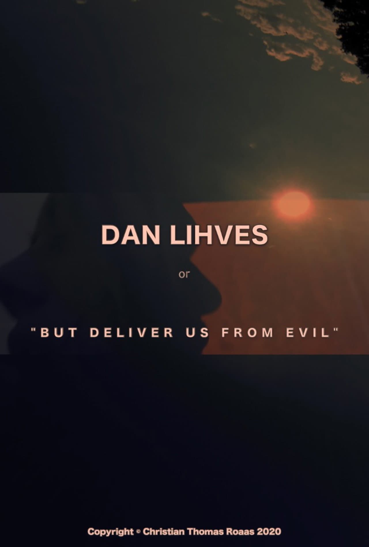 Dan Lihves or 'But Deliver Us from Evil' preview 2