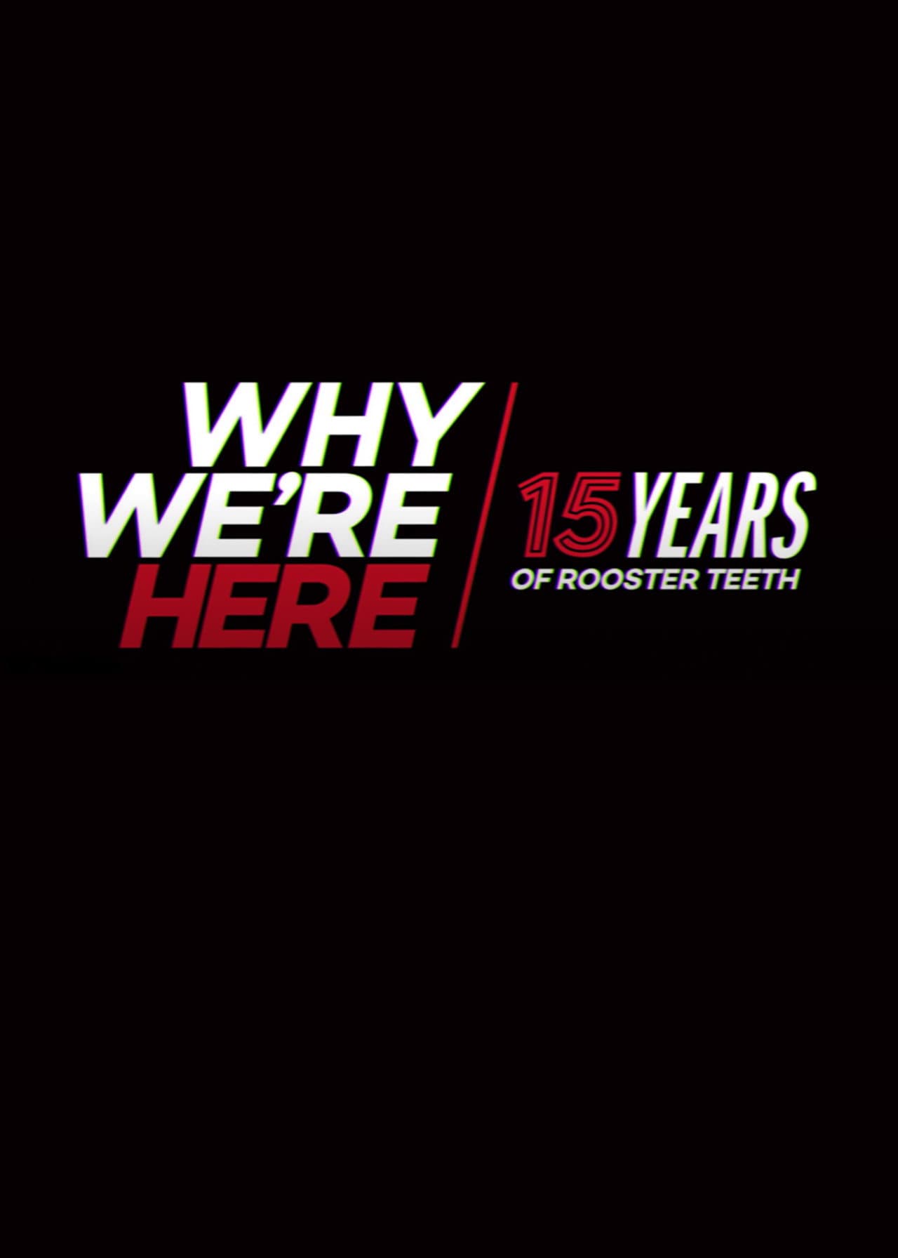 Why We’re Here: 15 Years of Rooster Teeth preview 2