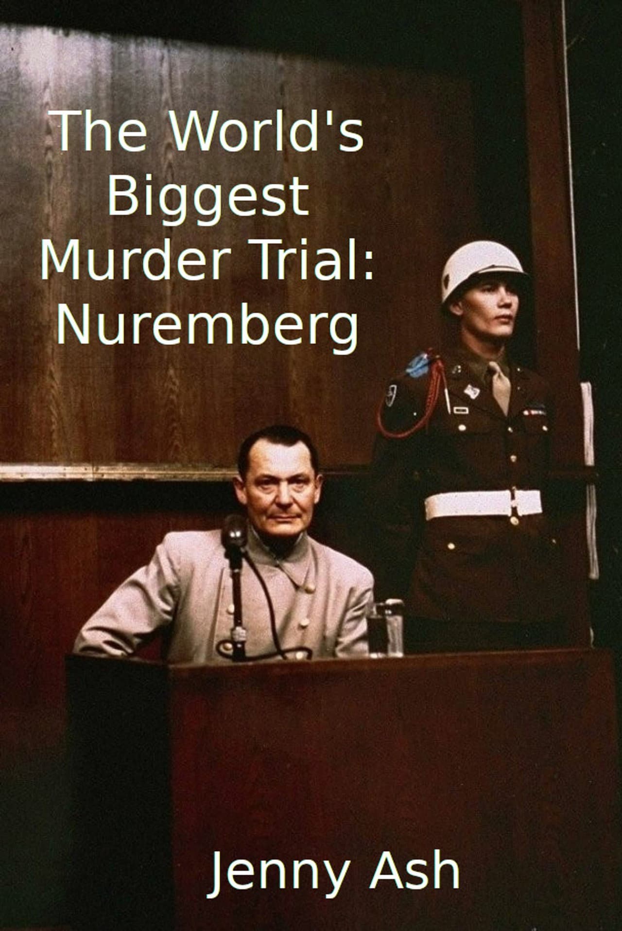 The World's Biggest Murder Trial: Nuremberg preview 2