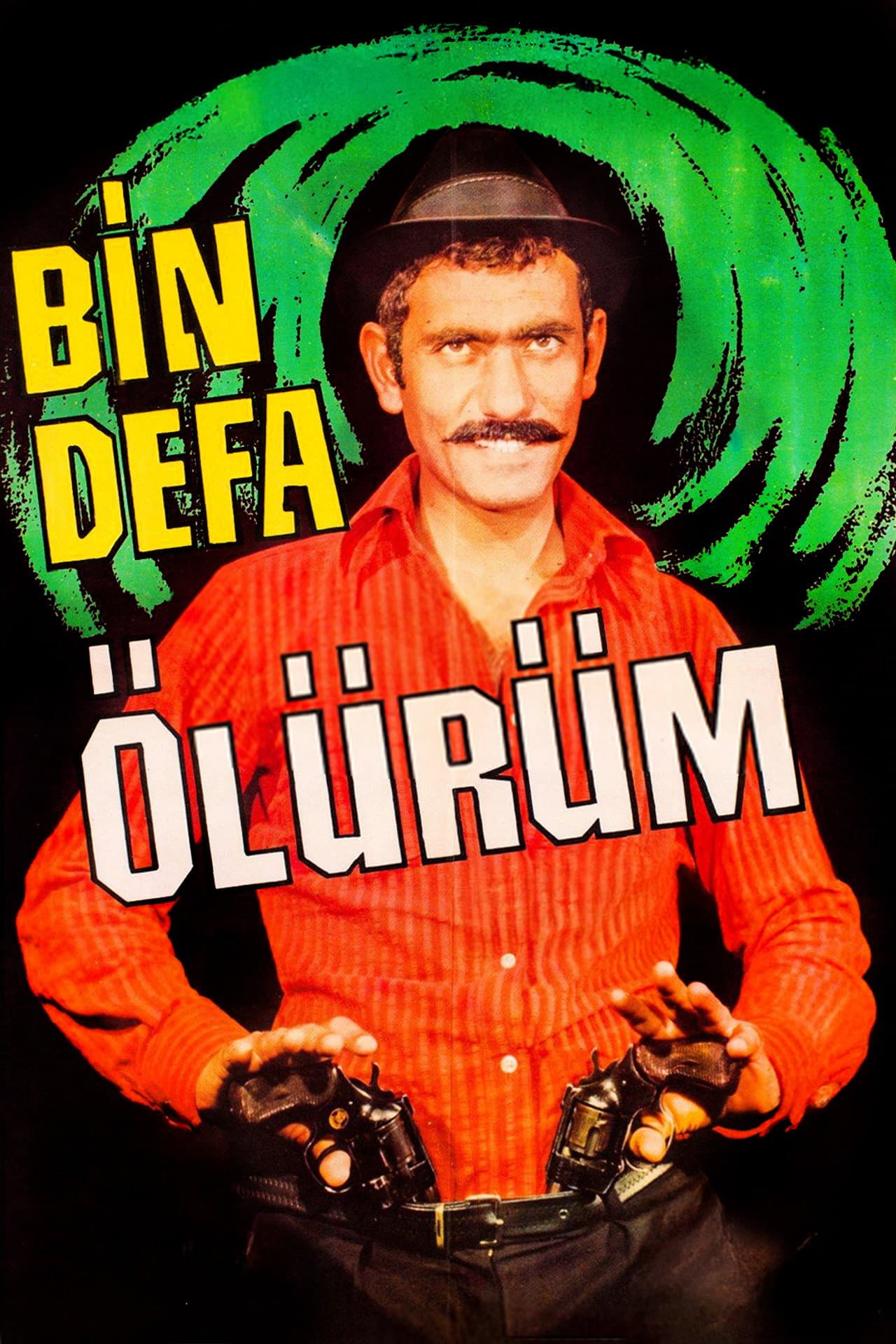 Bin Defa Ölürüm preview 1