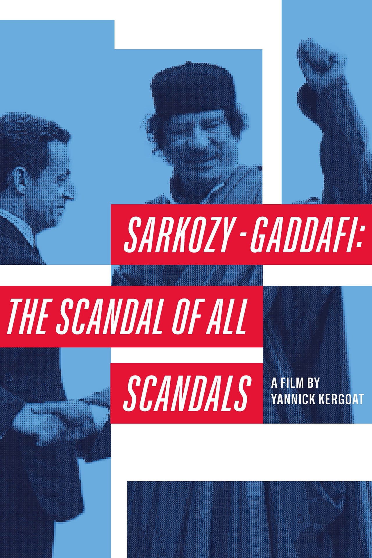 Sarkozy-Gaddafi: The Scandal of All Scandals preview 2