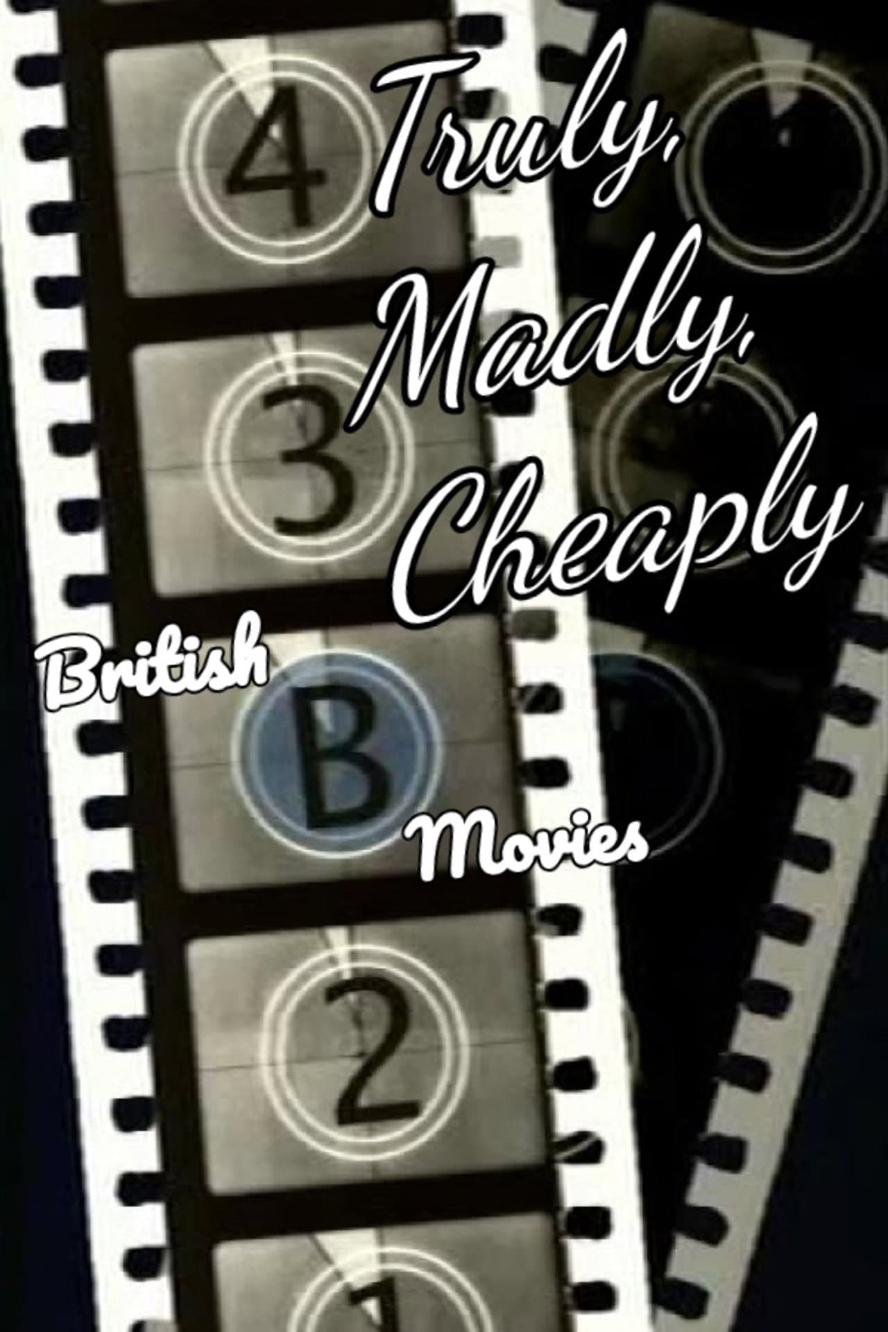 Truly, Madly, Cheaply! British B Movies preview 1