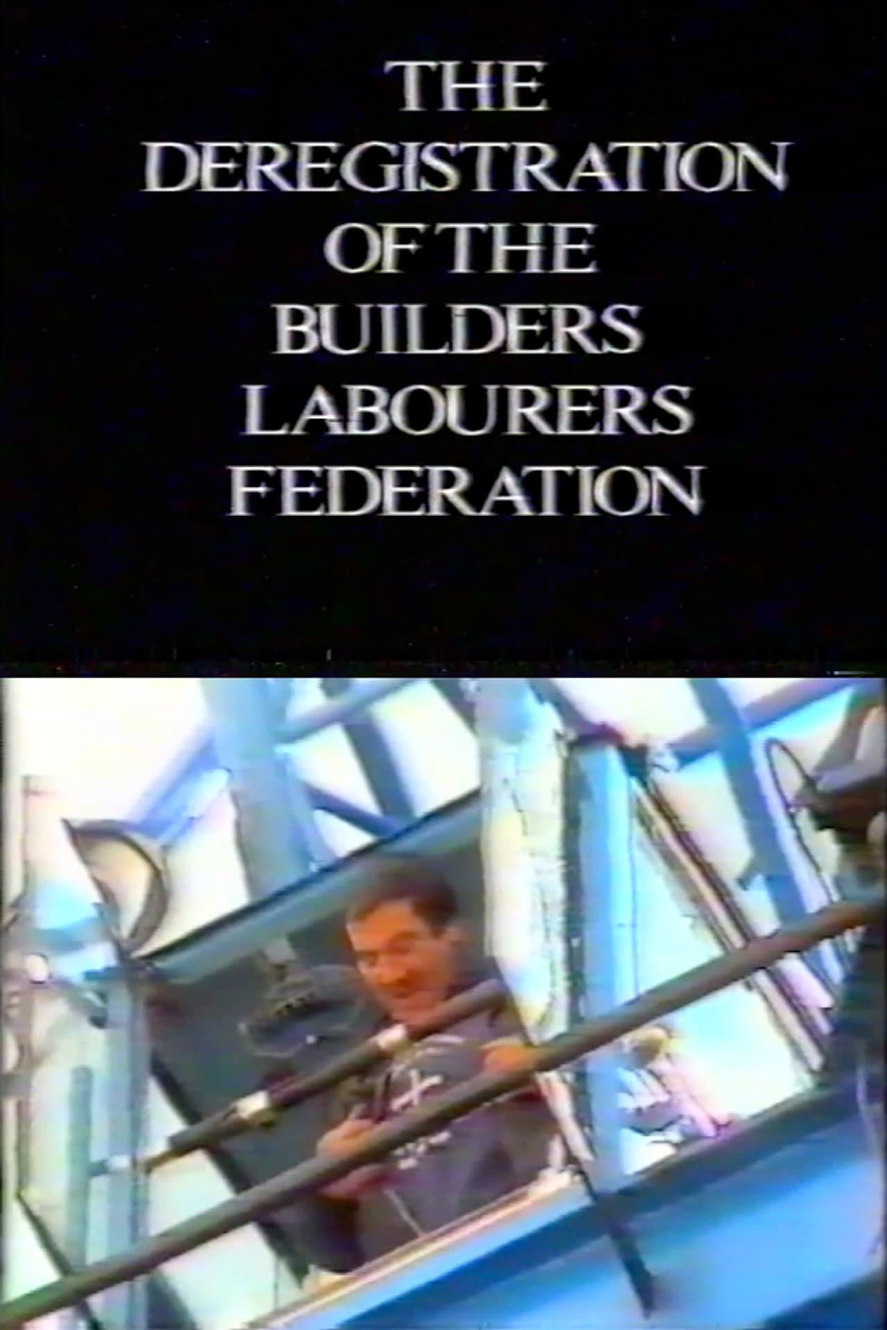 The Deregistration of the Builders Labourers Federation preview 1