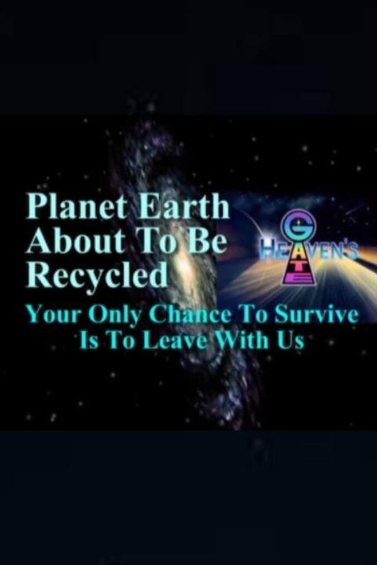 Planet Earth About to Be Recycled: Your Only Chance to Survive Is to Leave with Us preview 1
