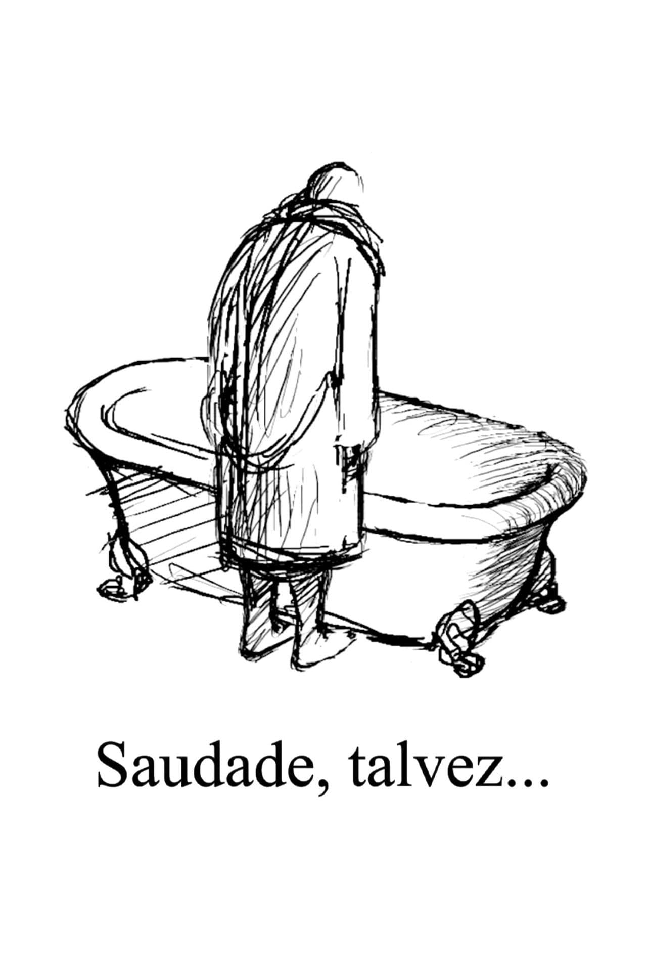 Saudade, Perhaps preview 1