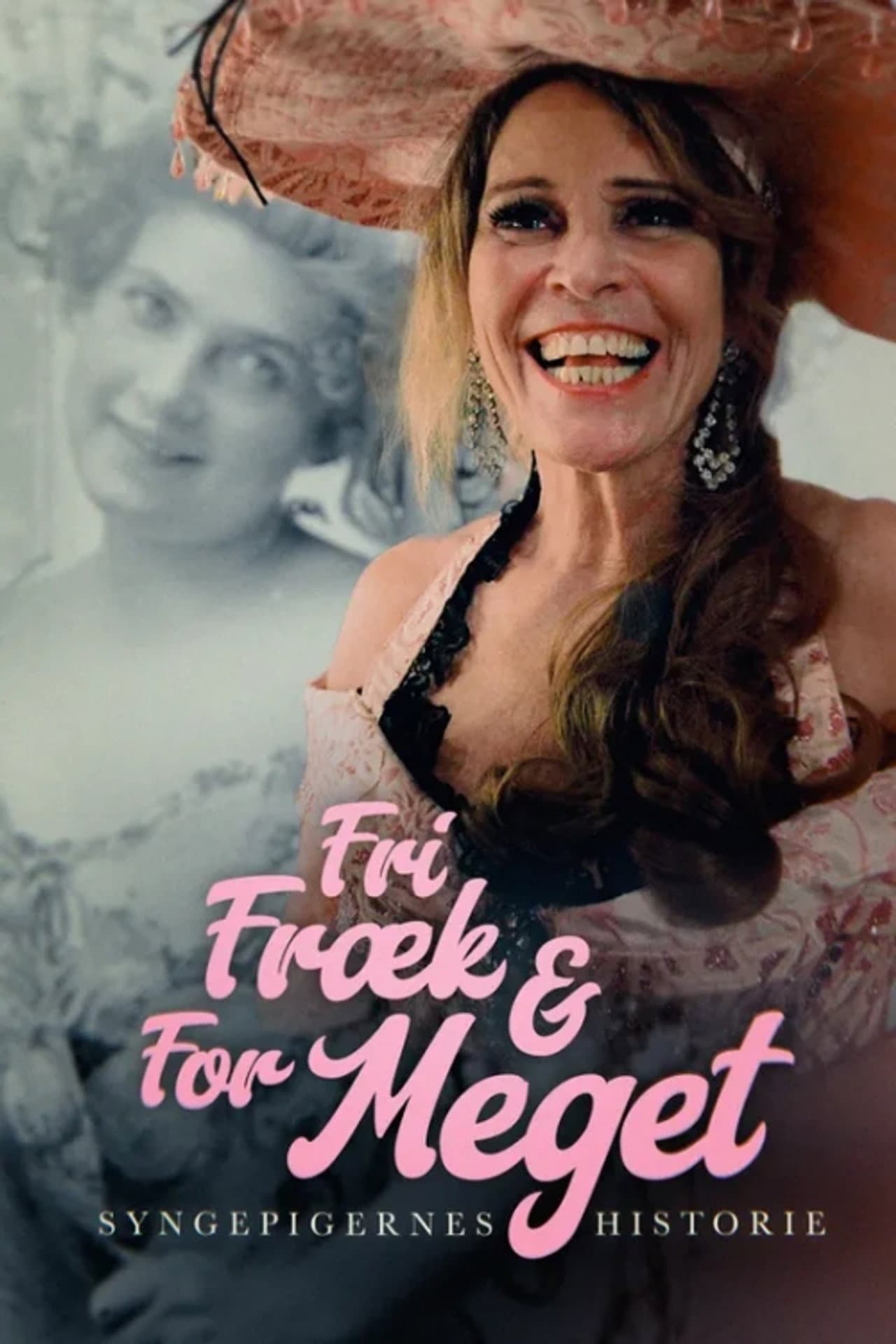 Fri, fræk og for meget - Syngepigernes historie preview 2