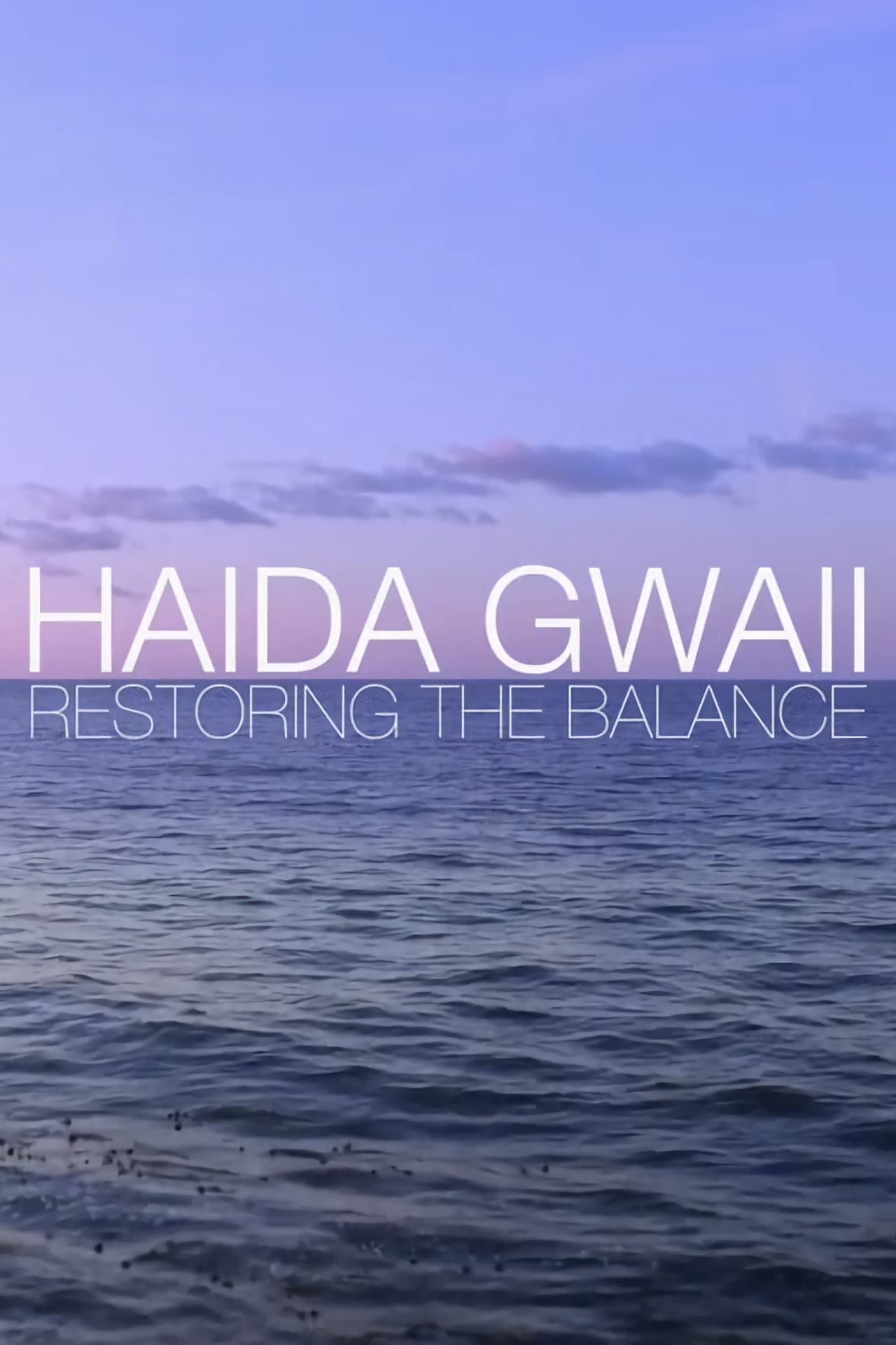 Haida Gwaii: Restoring the Balance preview 1