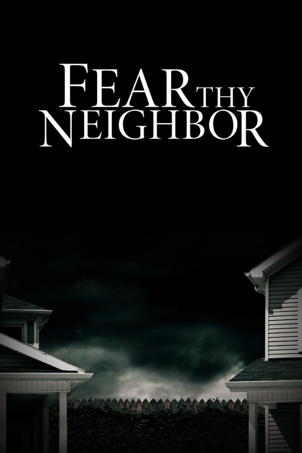 Fear Thy Neighbor preview 2