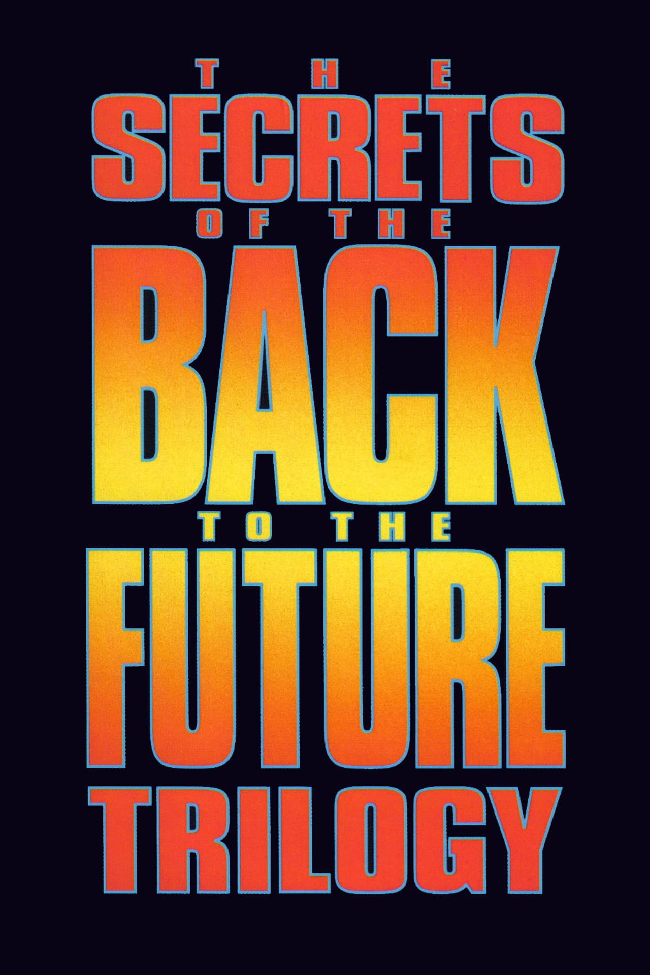 The Secrets of the 'Back to the Future' Trilogy preview 1