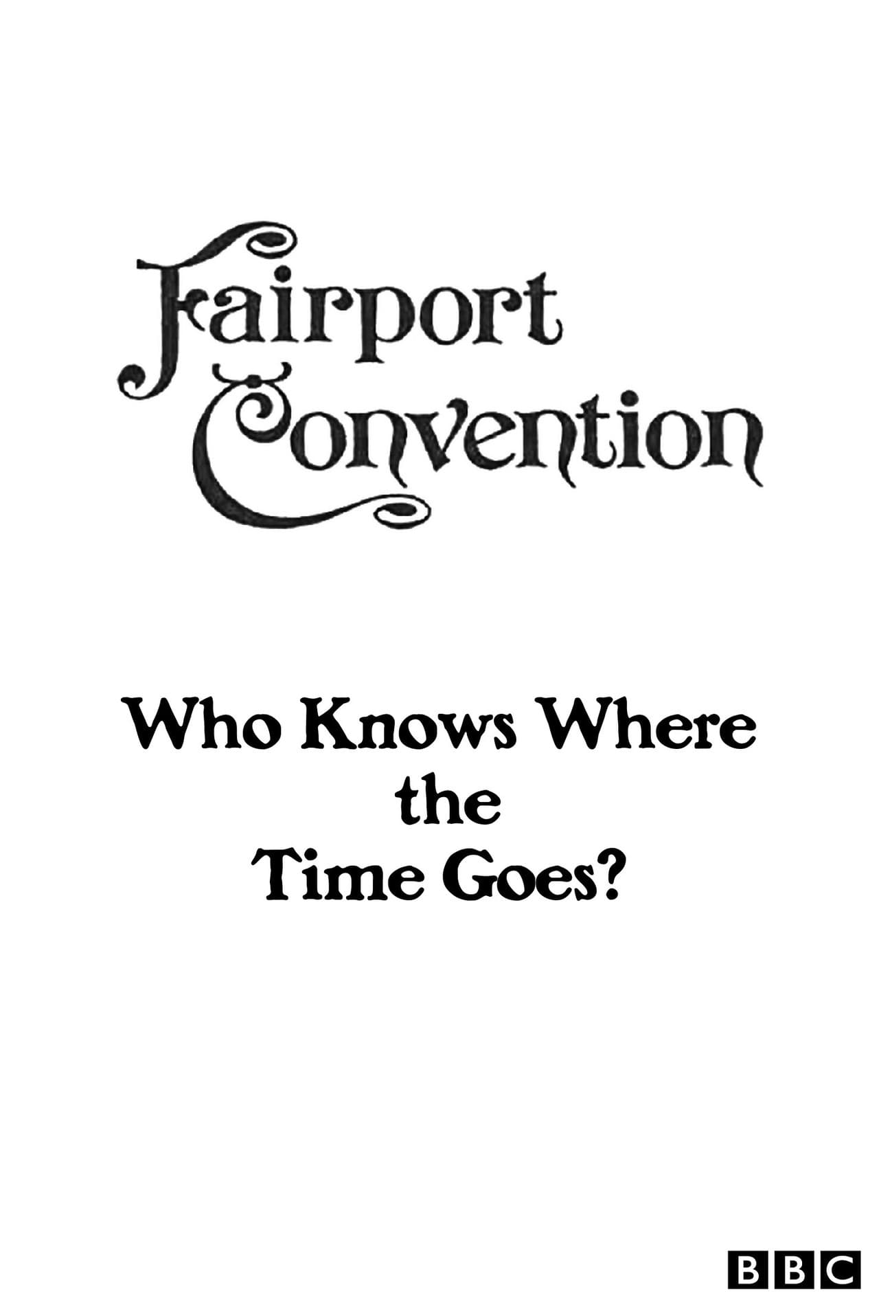Fairport Convention: Who Knows Where the Time Goes? preview 1