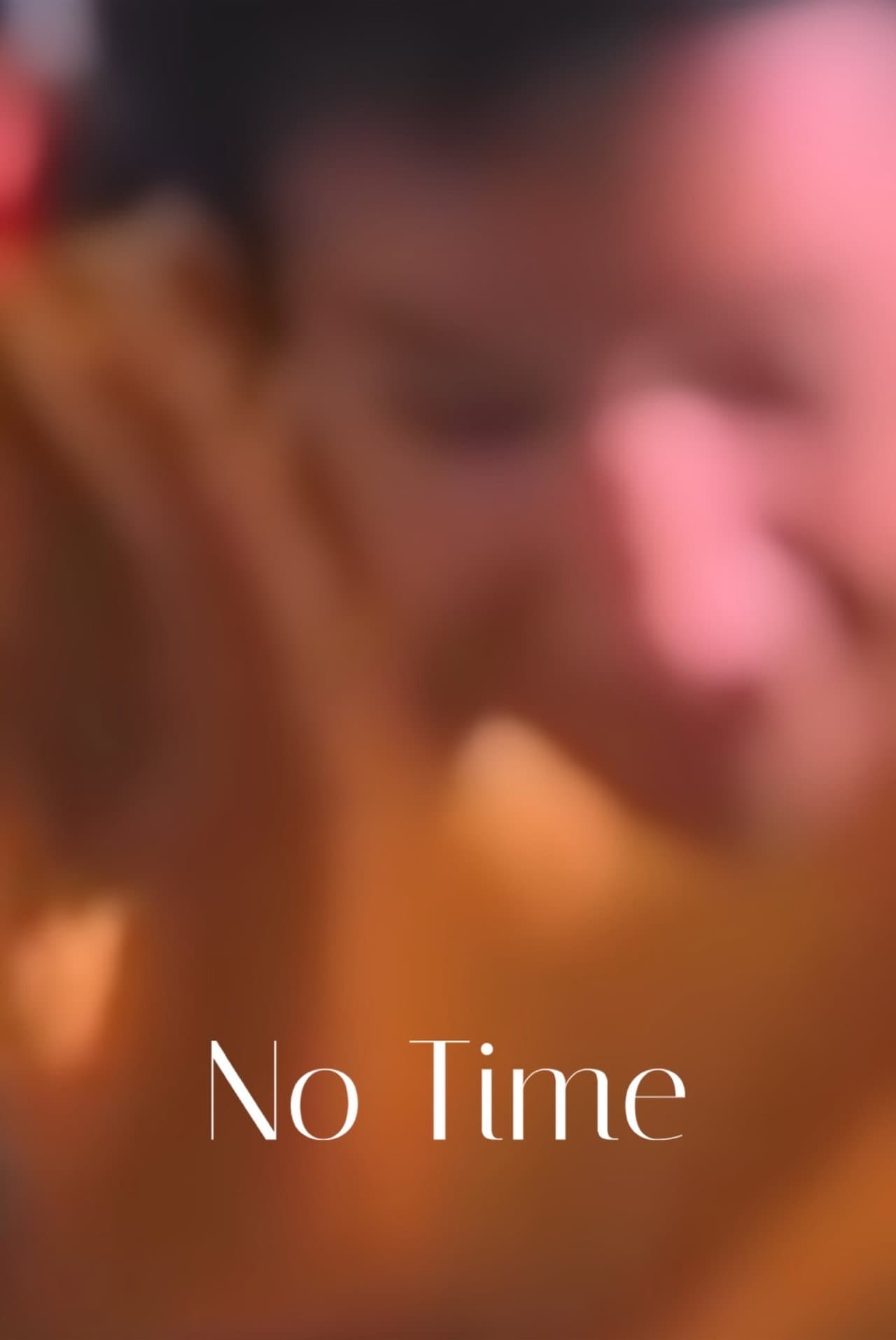 No Time preview 1