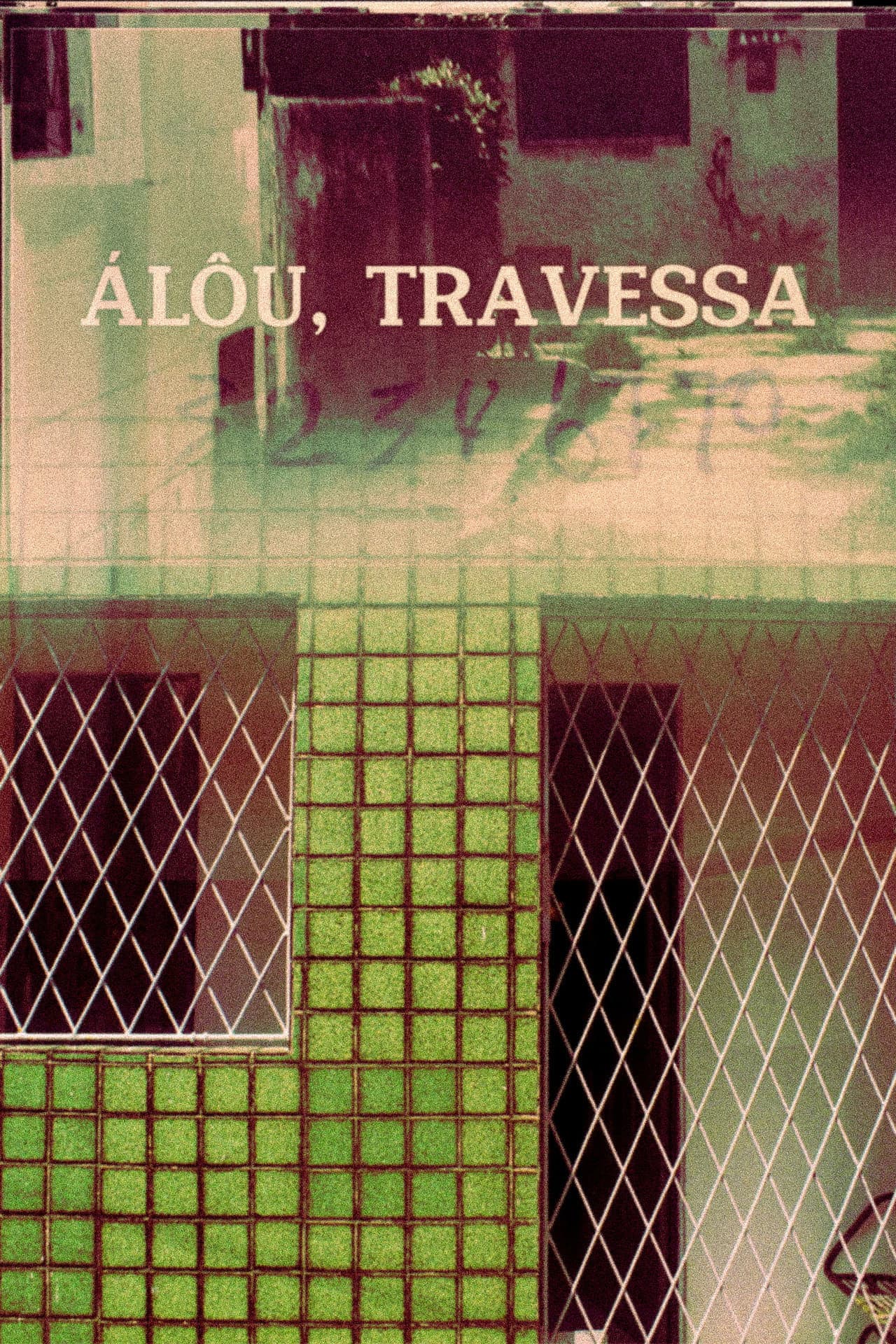Álôu, Travessa preview 2