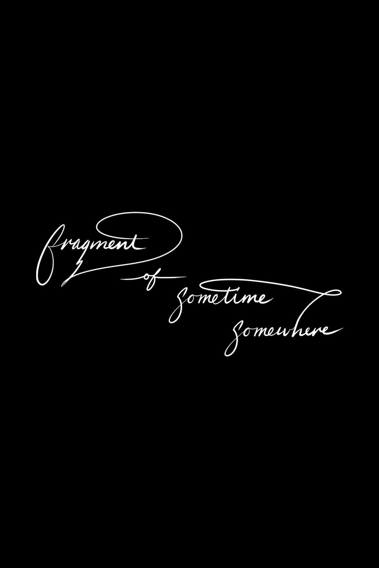 Fragment of sometime, somewhere preview 2