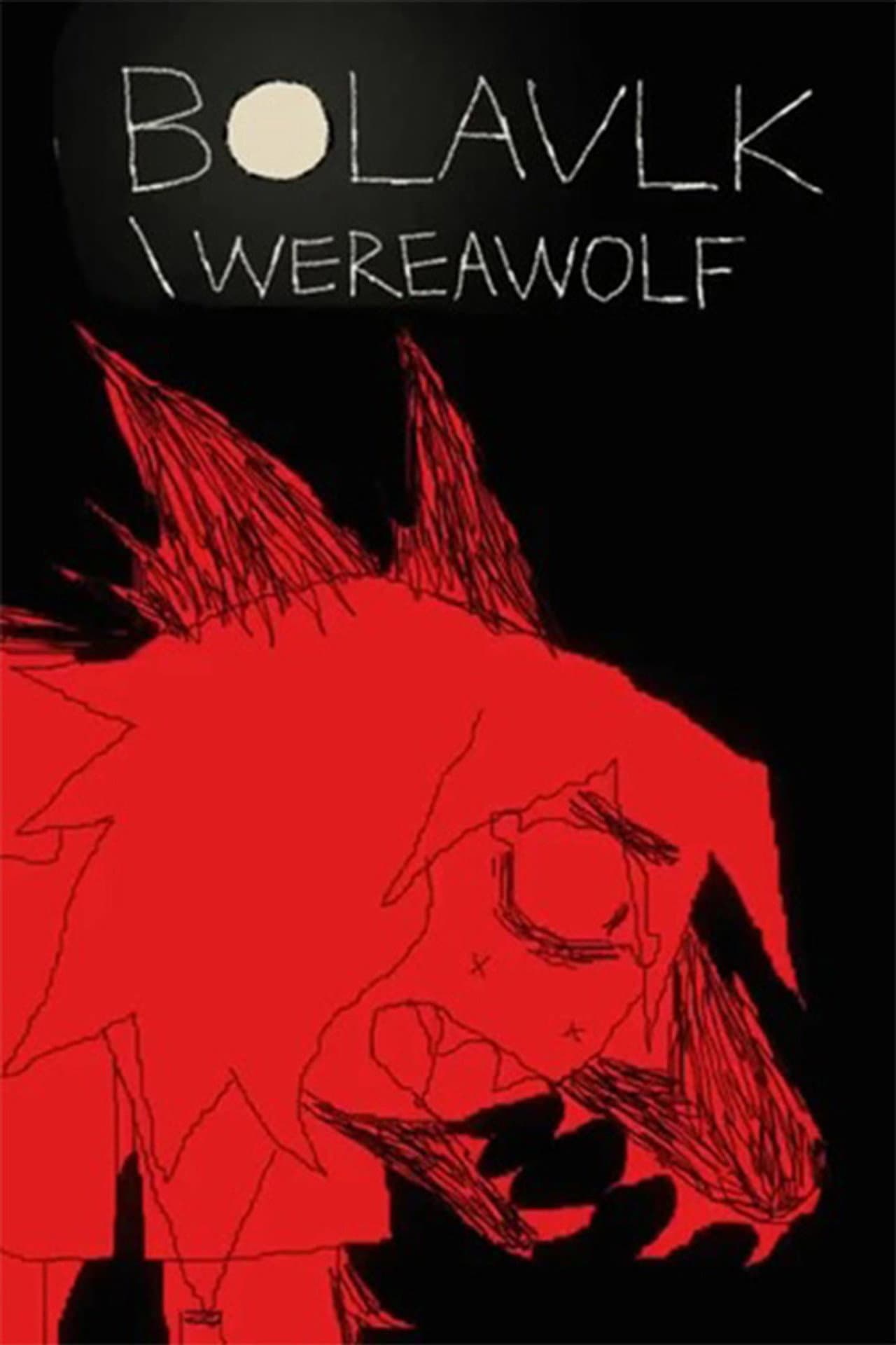 BOLAVLK/WEREAWOLF preview 2